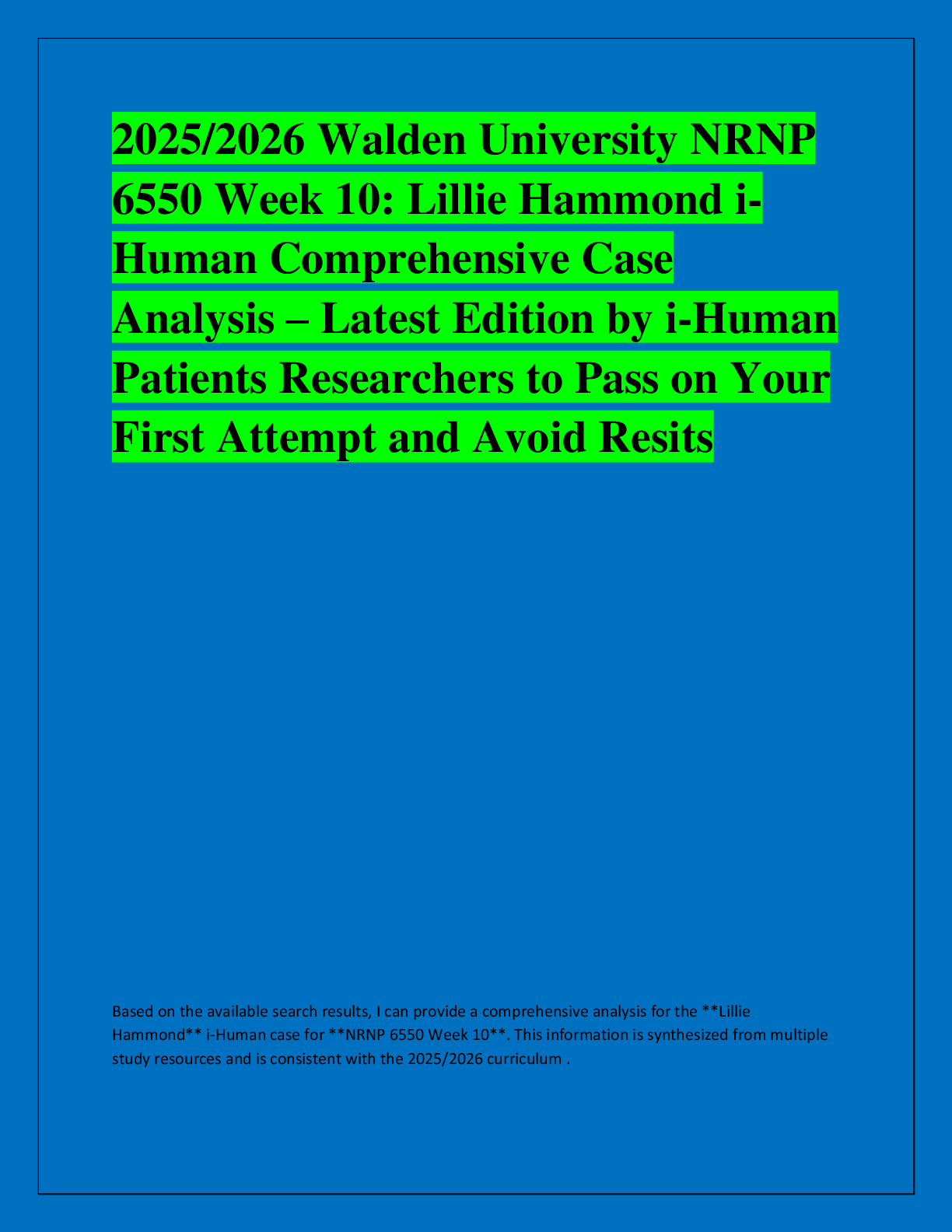 Preview of 2025/2026 Walden University NRNP  6550 Week 10: Lillie Hammond iHuman Comprehensive Case