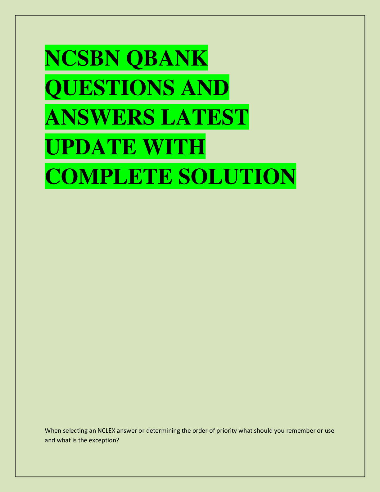 Recommended document preview for NCSBN QBANK  QUESTIONS AND  ANSWERS LATEST  UPDATE WITH  COMPLETE SOLUTION