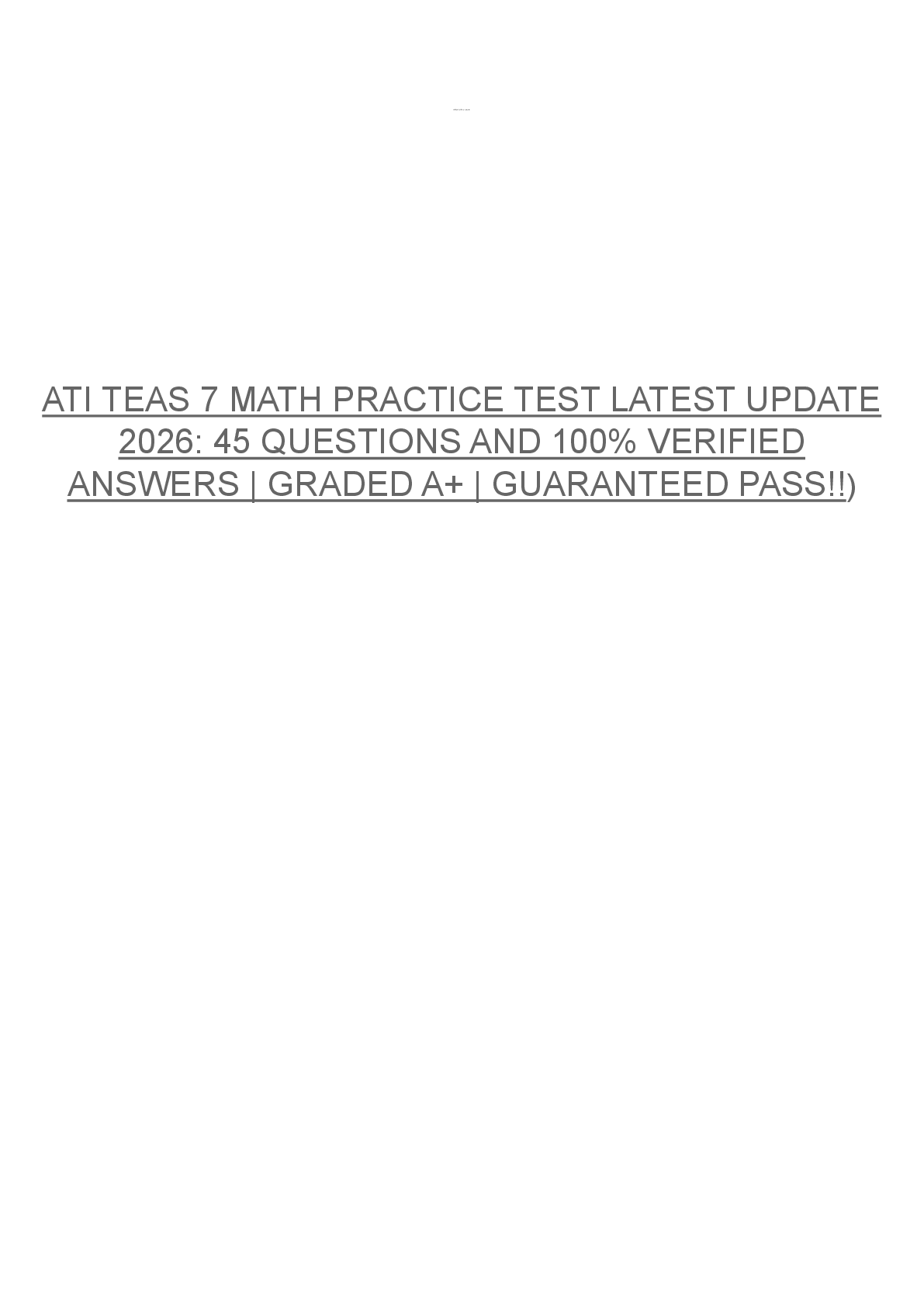 Preview of ATI TEAS 7 Math Practice Test 2026: 45 Questions with Step-by-Step Answer Explanations | Algebra, Geometry, Fractions, Percentages, Unit Conversions, Data Graphs | Nursing Entrance Exam Math Prep | Guaranteed A+