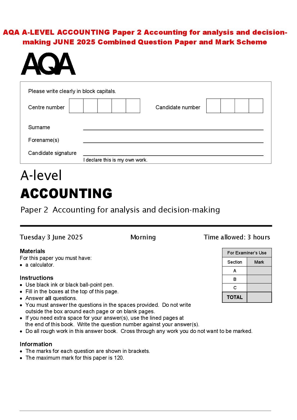 Recommended document preview for AQA A-LEVEL ACCOUNTING Paper 2 Accounting for analysis and decision-making JUNE 2025 Combined Question Paper and Mark Scheme