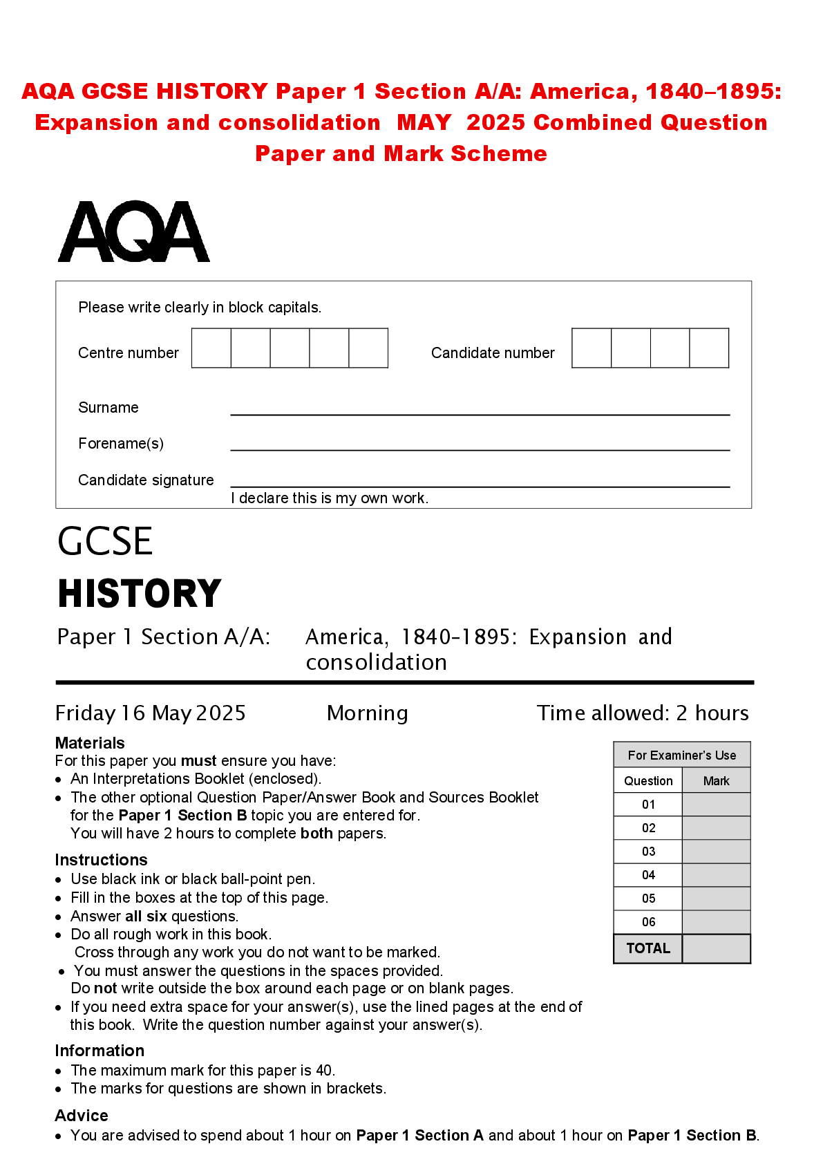 Recommended document preview for AQA GCSE HISTORY Paper 1 Section A/A: America, 1840–1895: Expansion and consolidation MAY 2025 Combined Question Paper and Mark Scheme