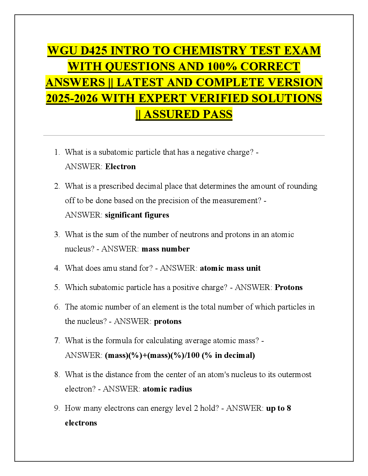 Recommended document preview for WGU D425 INTRO TO CHEMISTRY TEST EXAM  WITH QUESTIONS AND 100% CORRECT  ANSWERS || LATEST AND COMPLETE VERSION  2025-2026 WITH EXPERT VERIFIED SOLUTIONS  || ASSURED PASS