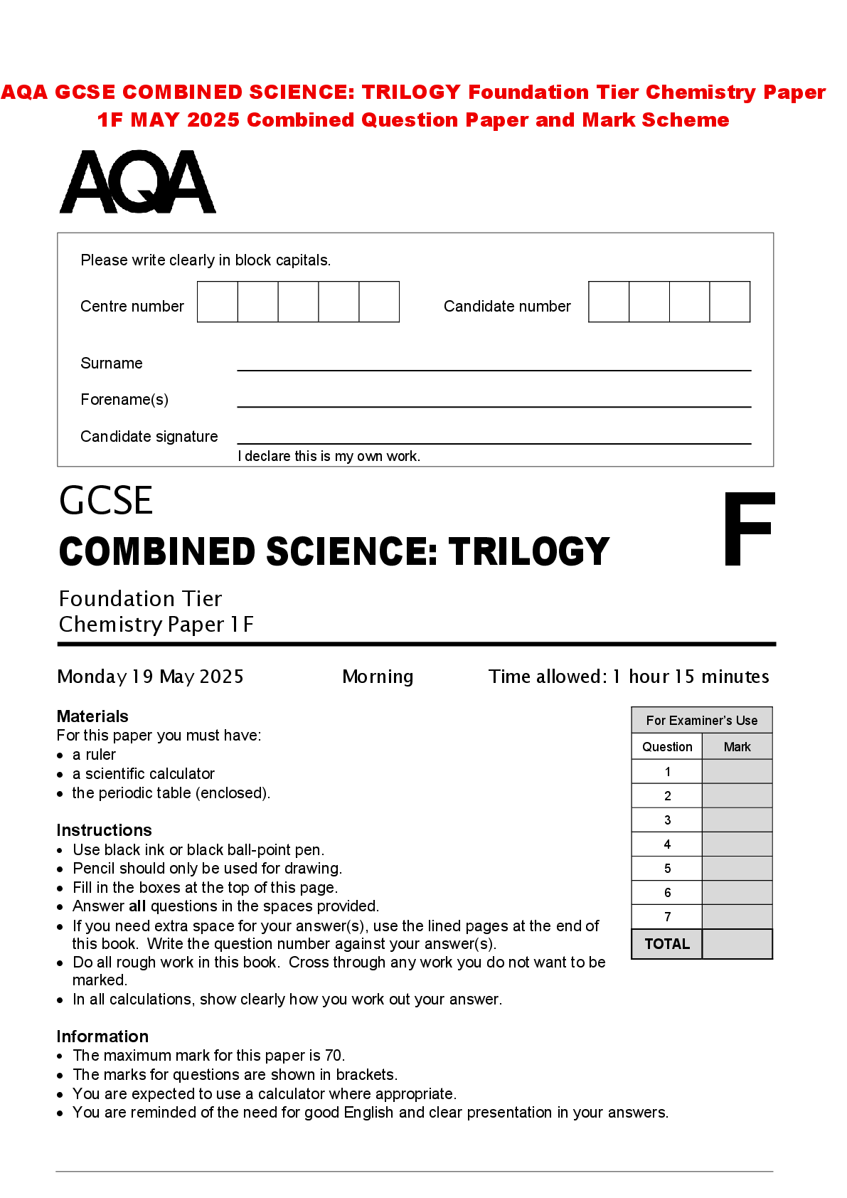 Recommended document preview for AQA GCSE COMBINED SCIENCE: TRILOGY Foundation Tier Chemistry Paper 1F MAY 2025 Combined Question Paper and Mark Scheme