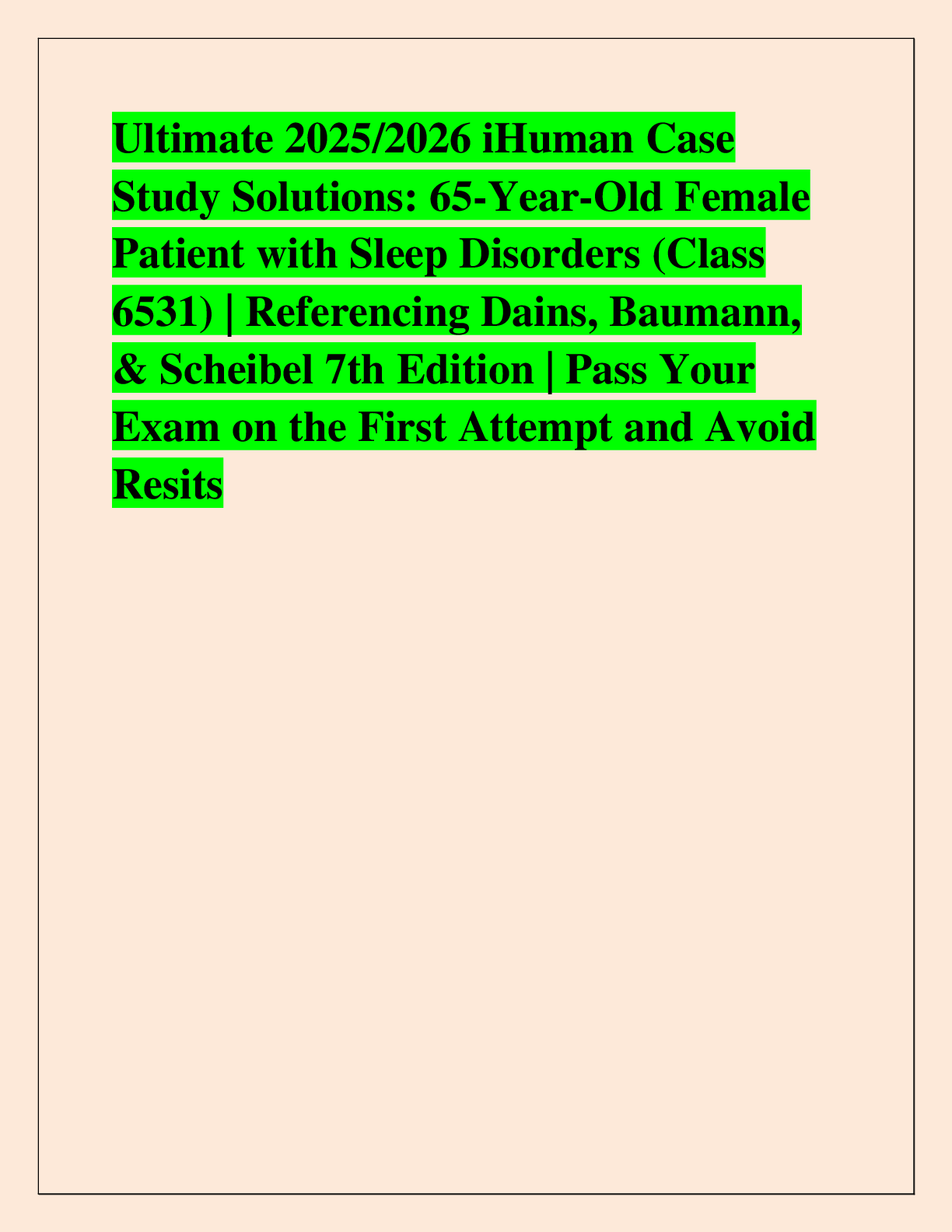Preview of Ultimate 2025/2026 iHuman Case  Study Solutions: 65-Year-Old Female  Patient with Sleep Di