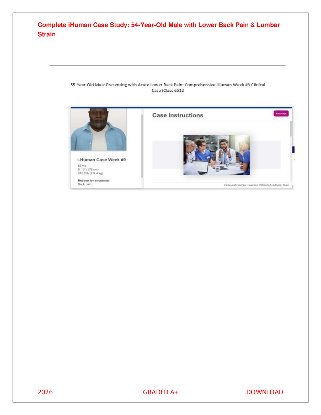 Recommended document preview for iHuman Week 9: 54-Year-Old Male Comprehensive Case Study – Acute Back Pain (Class 6512)