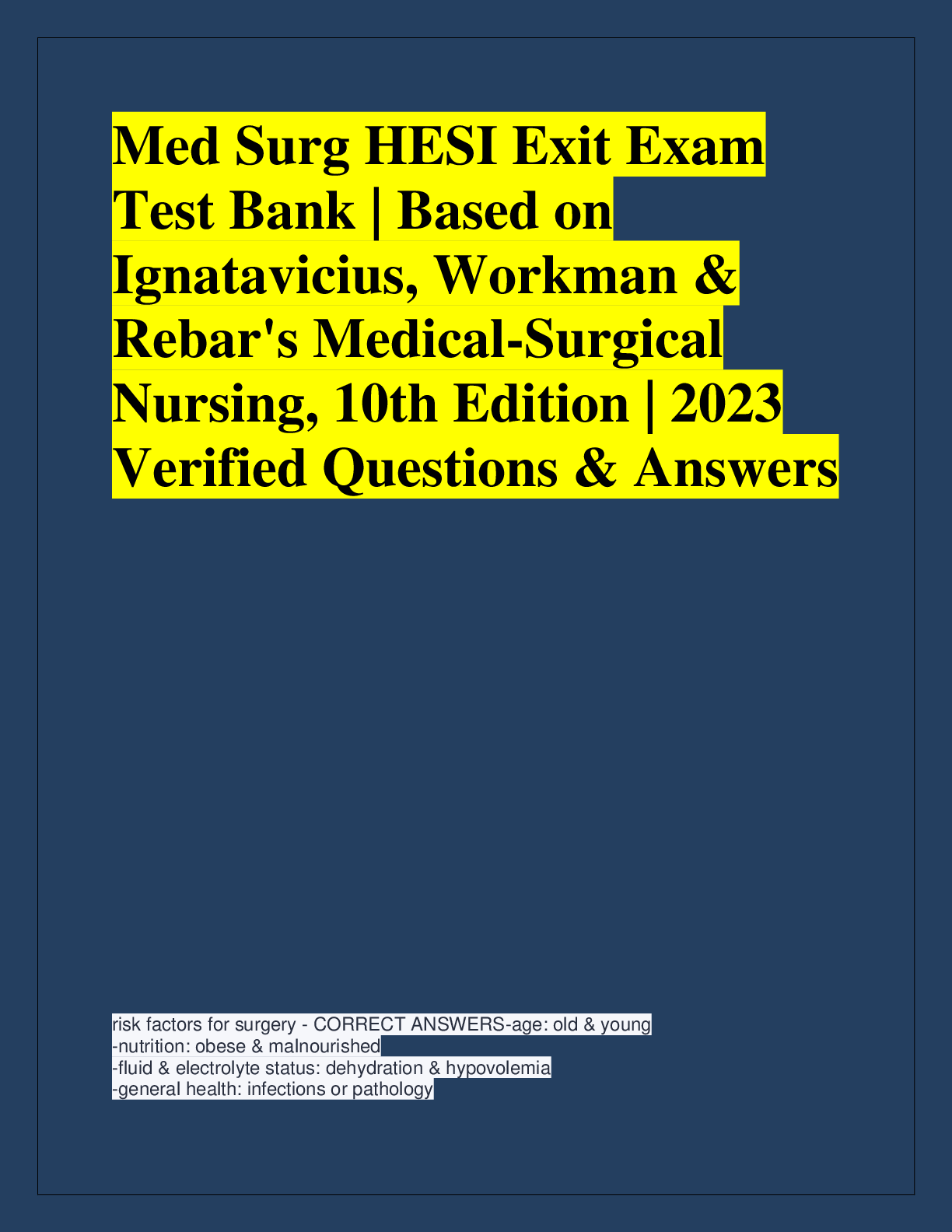 Preview of Med Surg HESI Exit Exam  Test Bank | Based on  Ignatavicius, Workman &  Rebar's Medical-Su