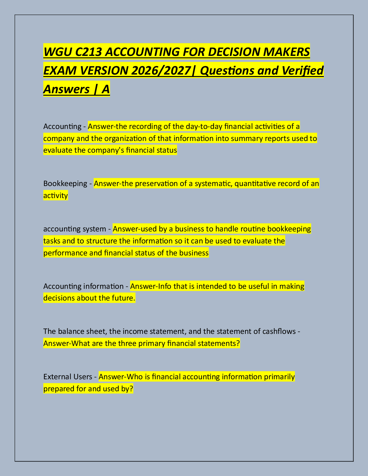 Recommended document preview for WGU C213 ACCOUNTING FOR DECISION MAKERS  EXAM VERSION 2026/2027| Questions and Verified  Answers | A