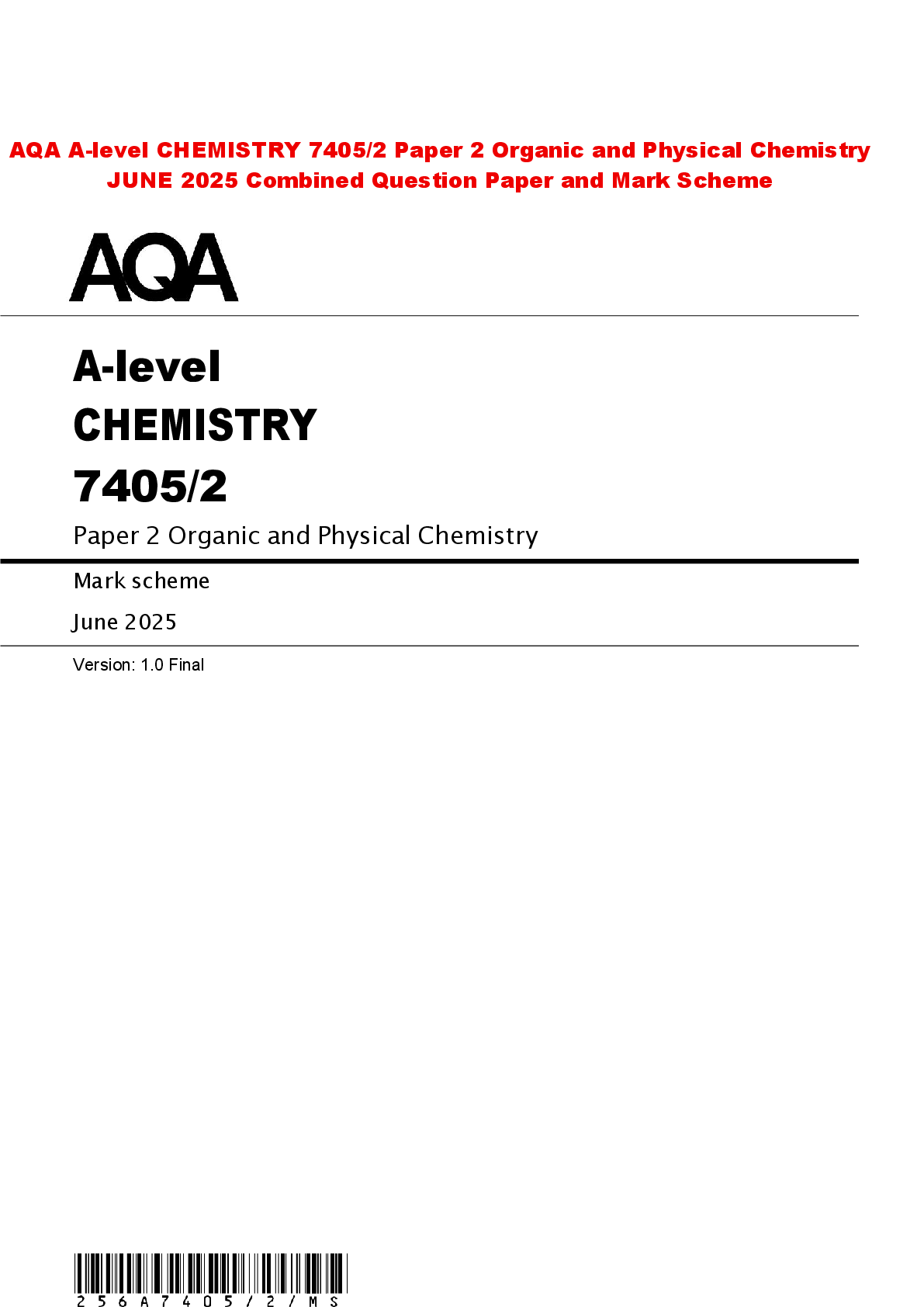Recommended document preview for AQA A-level CHEMISTRY 7405/2 Paper 2 Organic and Physical Chemistry JUNE 2025 Combined Question Paper and Mark Scheme