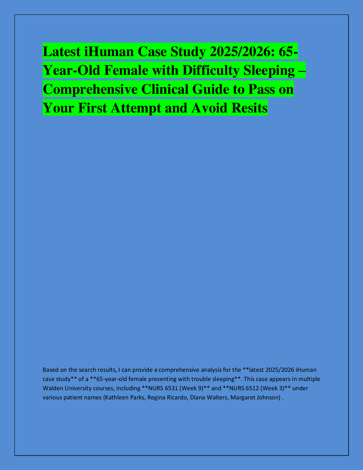 Preview of Latest iHuman Case Study 2025/2026: 65- Year-Old Female with Difficulty Sleeping – Compreh