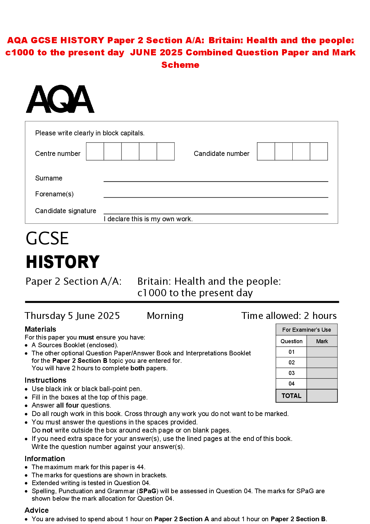 Recommended document preview for AQA GCSE HISTORY Paper 2 Section A/A: Britain: Health and the people: c1000 to the present day JUNE 2025 Combined Question Paper and Mark Scheme