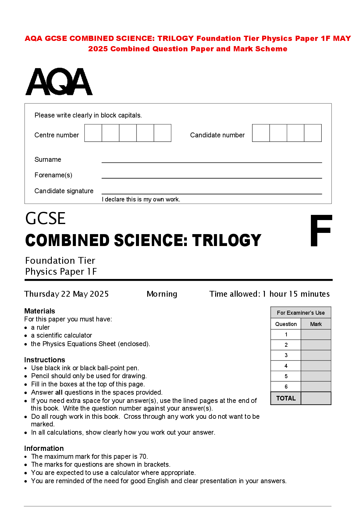 Recommended document preview for AQA GCSE COMBINED SCIENCE: TRILOGY Foundation Tier Physics Paper 1F MAY 2025 Combined Question Paper and Mark Scheme