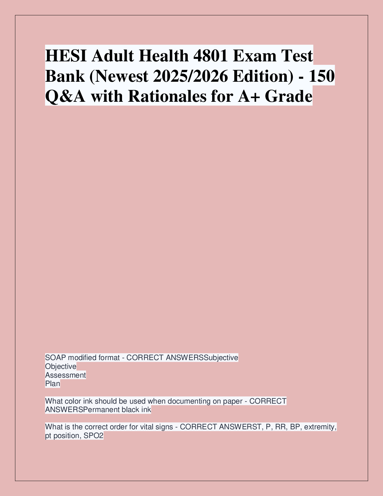 Recommended document preview for HESI Adult Health 4801 Exam Test  Bank (Newest 2025/2026 Edition) - 150  Q&A with Rationales for A+ Grade