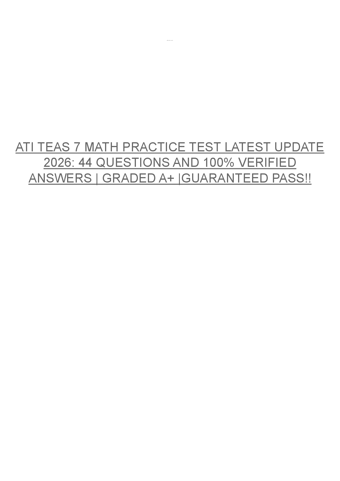 Preview of ATI TEAS 7 Math Practice Test 2026: 44 Questions with Step-by-Step Answer Explanations | Fractions, Percentages, Algebra, Geometry, Unit Conversions, Data Interpretation | Nursing Entrance Exam Math Prep | Guaranteed A+
