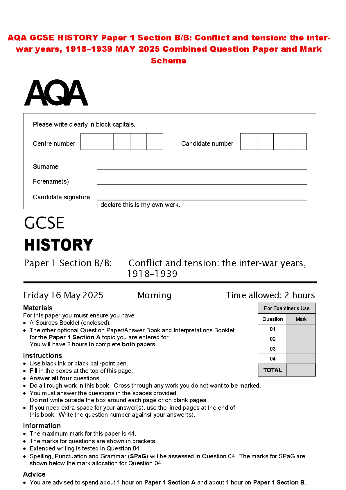 Recommended document preview for AQA GCSE HISTORY Paper 1 Section B/B: Conflict and tension: the inter-war years, 1918–1939 MAY 2025 Combined Question Paper and Mark Scheme