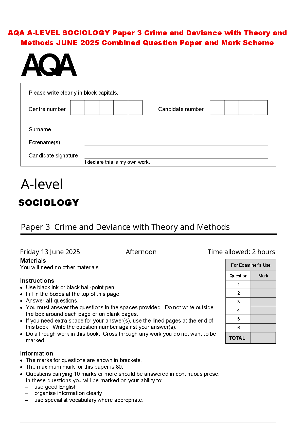 Recommended document preview for AQA A-LEVEL SOCIOLOGY Paper 3 Crime and Deviance with Theory and Methods JUNE 2025 Combined Question Paper and Mark Scheme