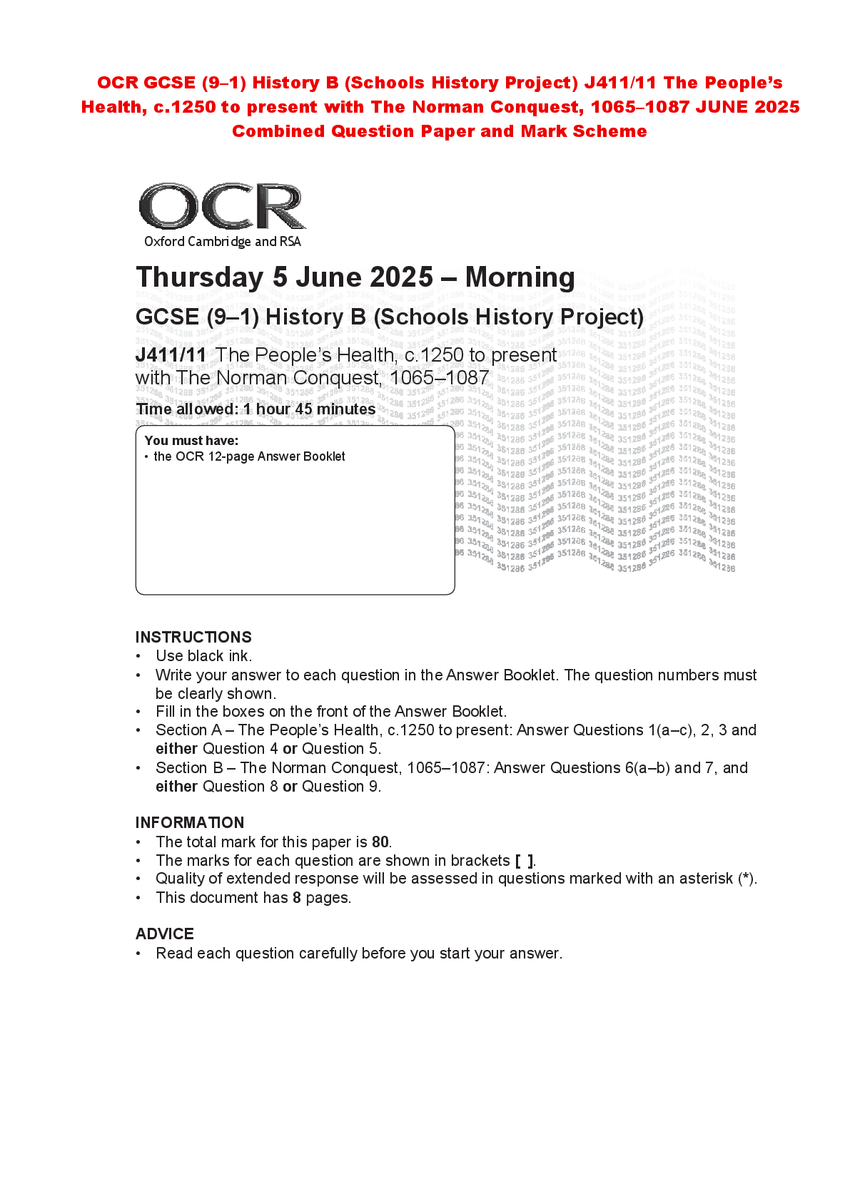 OCR GCSE (9–1) History B (Schools History Project) J411/11 The People’s Health, c.1250 to present with The Norman Conquest, 1065–1087 JUNE 2025 Combined Question Paper and Mark Scheme