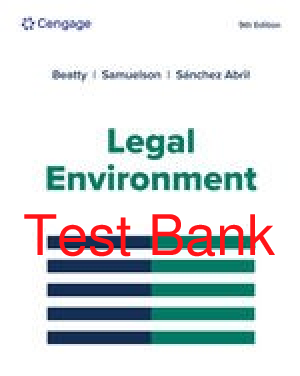 Preview of Test Bank Legal Environment 9th Edition By Jeffrey Beatty, Susan Samuelson, Patricia Abril