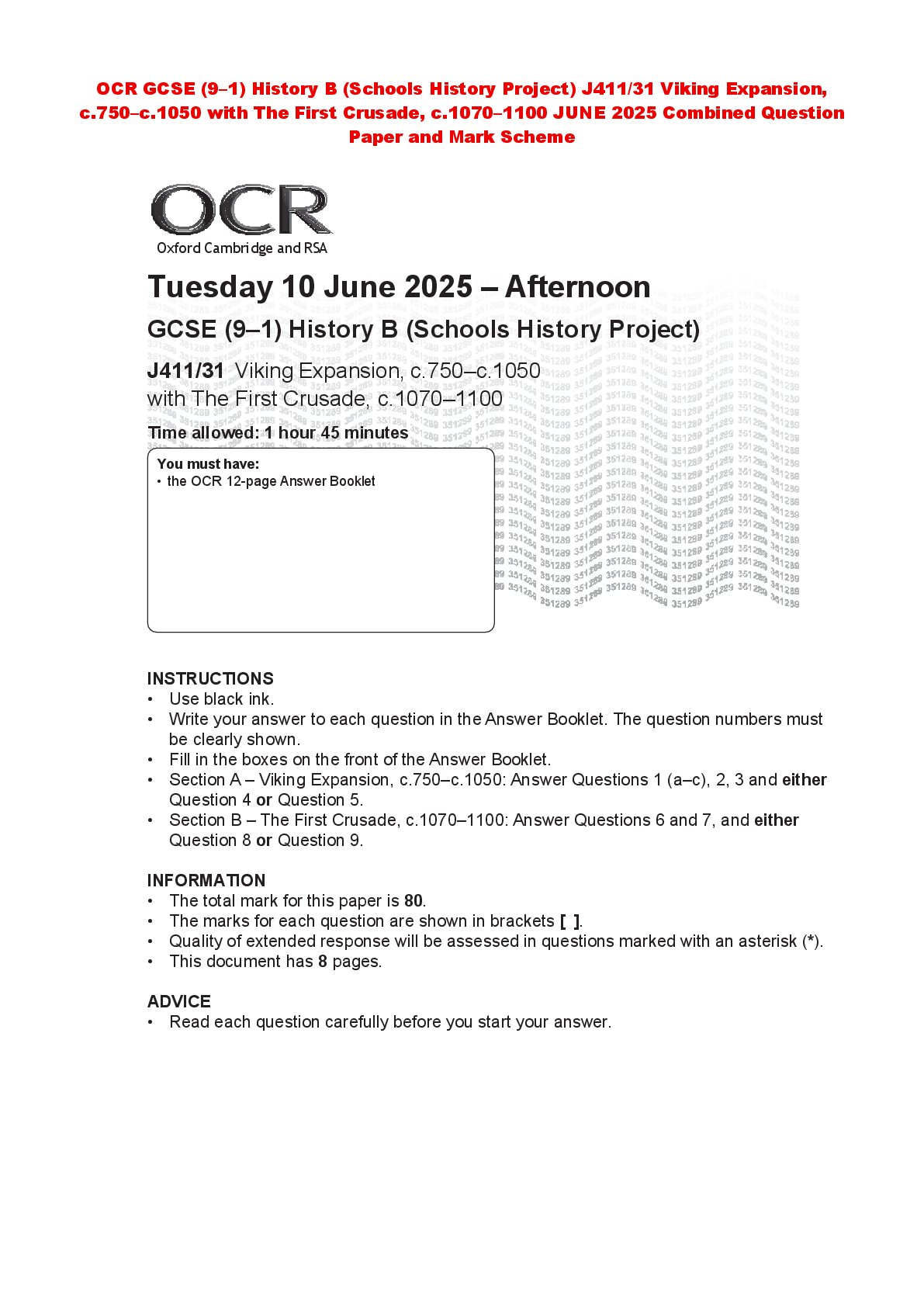 Recommended document preview for OCR GCSE (9–1) History B (Schools History Project) J411/31 Viking Expansion, c.750–c.1050 with The First Crusade, c.1070–1100 JUNE 2025 Combined Question Paper and Mark Scheme