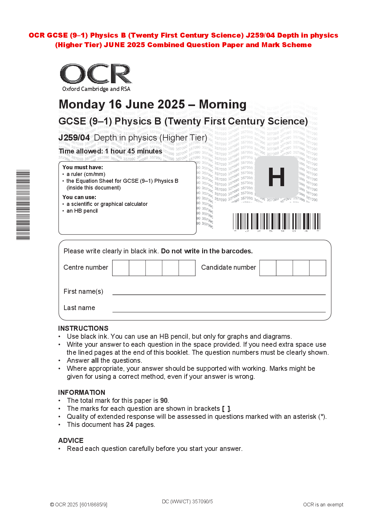 Recommended document preview for OCR GCSE (9–1) Physics B (Twenty First Century Science) J259/04 Depth in physics (Higher Tier) JUNE 2025 Combined Question Paper and Mark Scheme