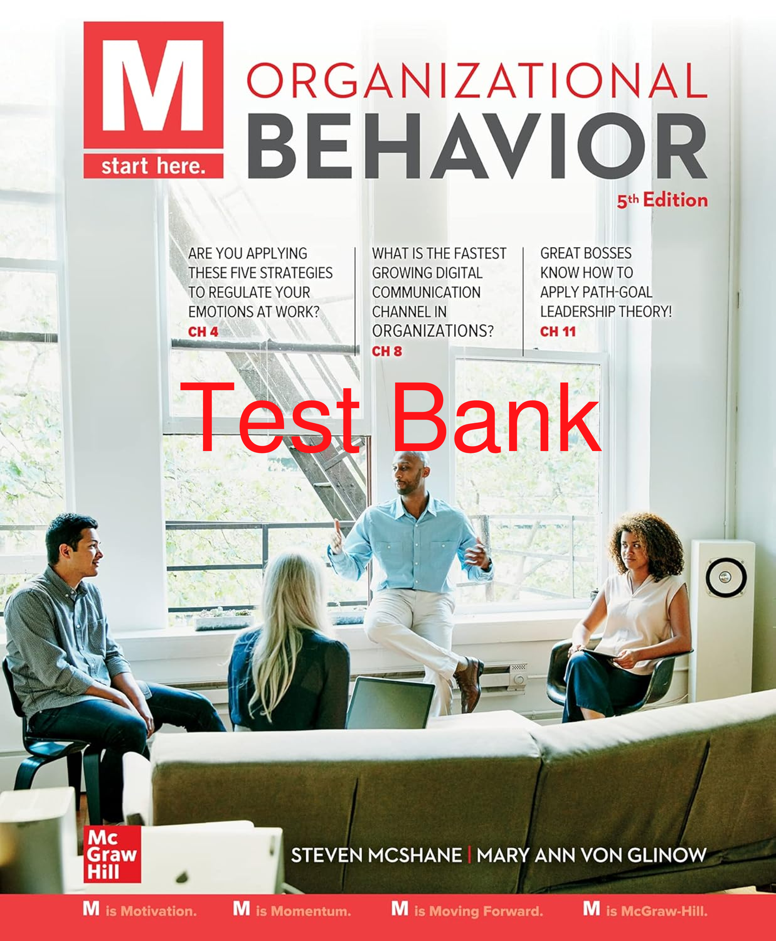 Preview of Test Bank M Organizational Behavior 5th Edition By Steven McShane, Mary Von Glinow