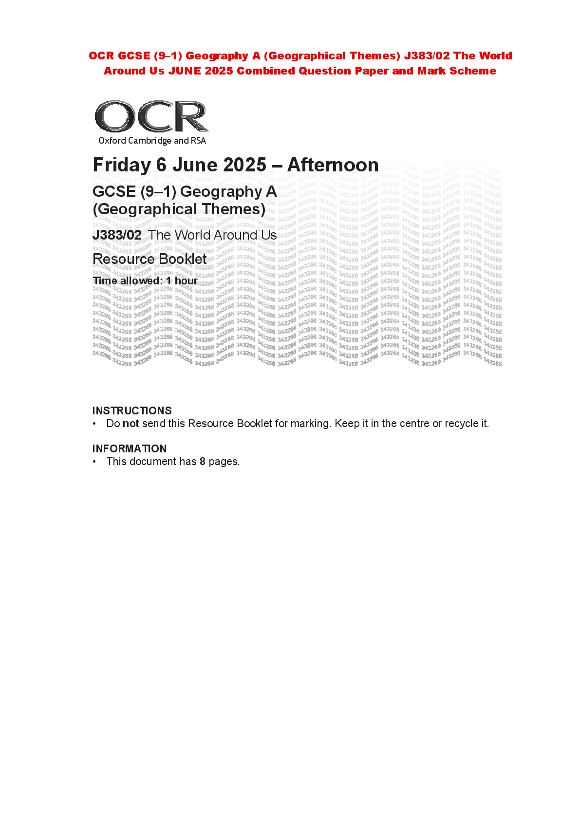 Recommended document preview for OCR GCSE (9–1) Geography A (Geographical Themes) J383/02 The World Around Us JUNE 2025 Combined Question Paper and Mark Scheme