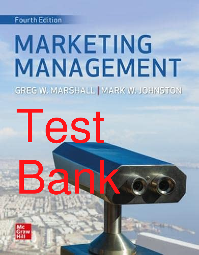 Preview of Test Bank Marketing Management 4th Edition By Greg Marshall, Mark Johnston
