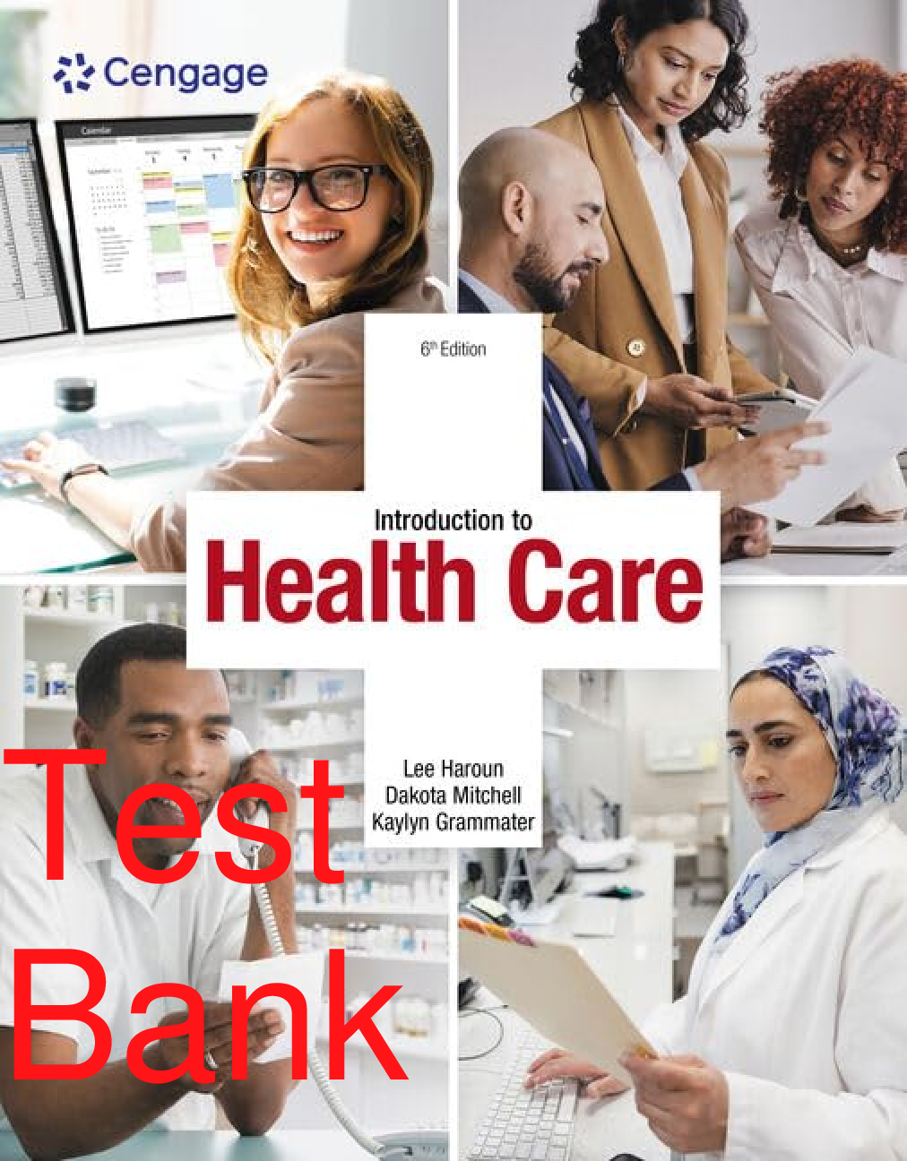 Recommended document preview for Test Bank Introduction to Health Care 6th Edition By Lee Haroun, Dakota Mitchell, Kaylyn Grammater