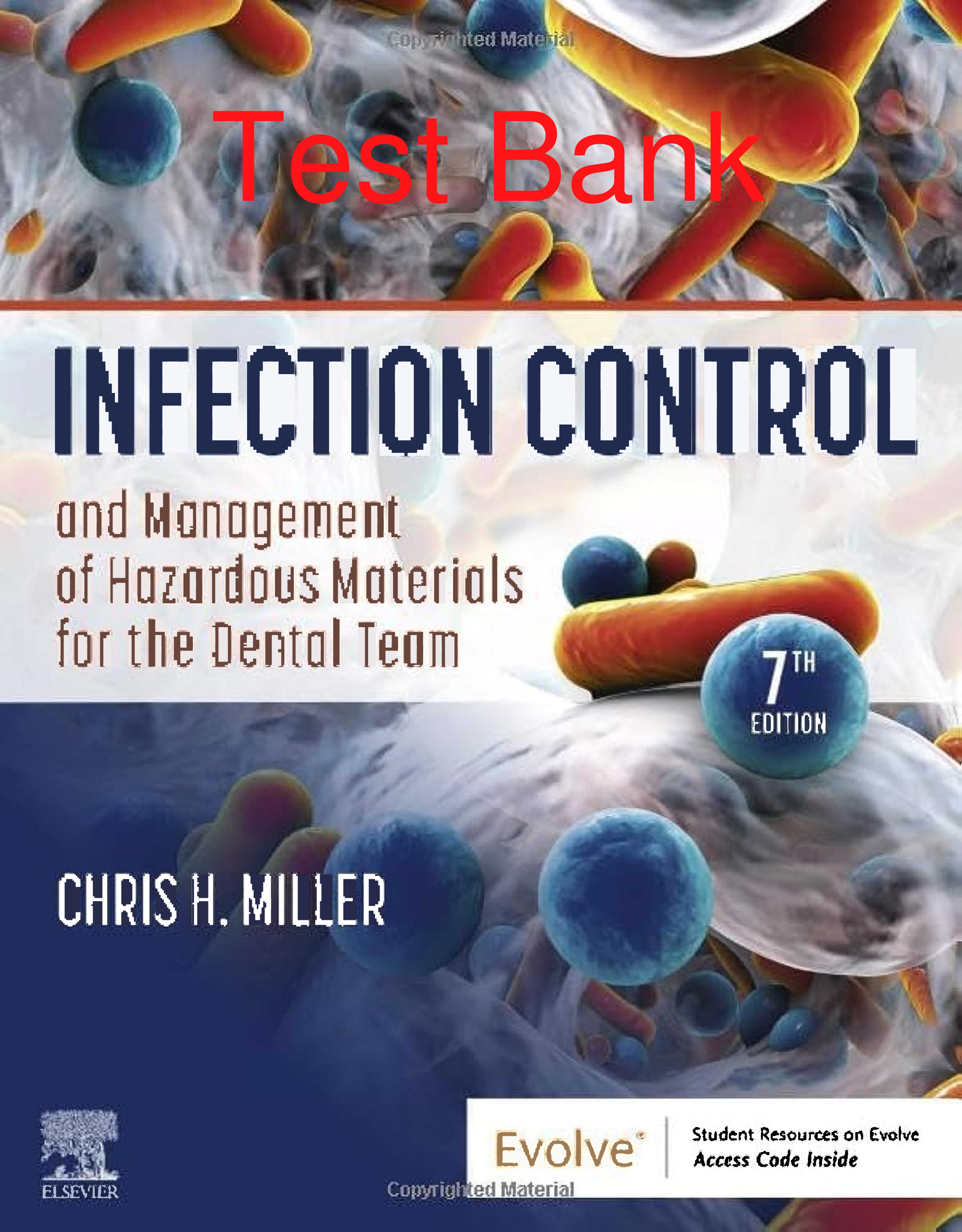 Preview of Test Bank Infection Control and Management of Hazardous Materials for the Dental Team 7th