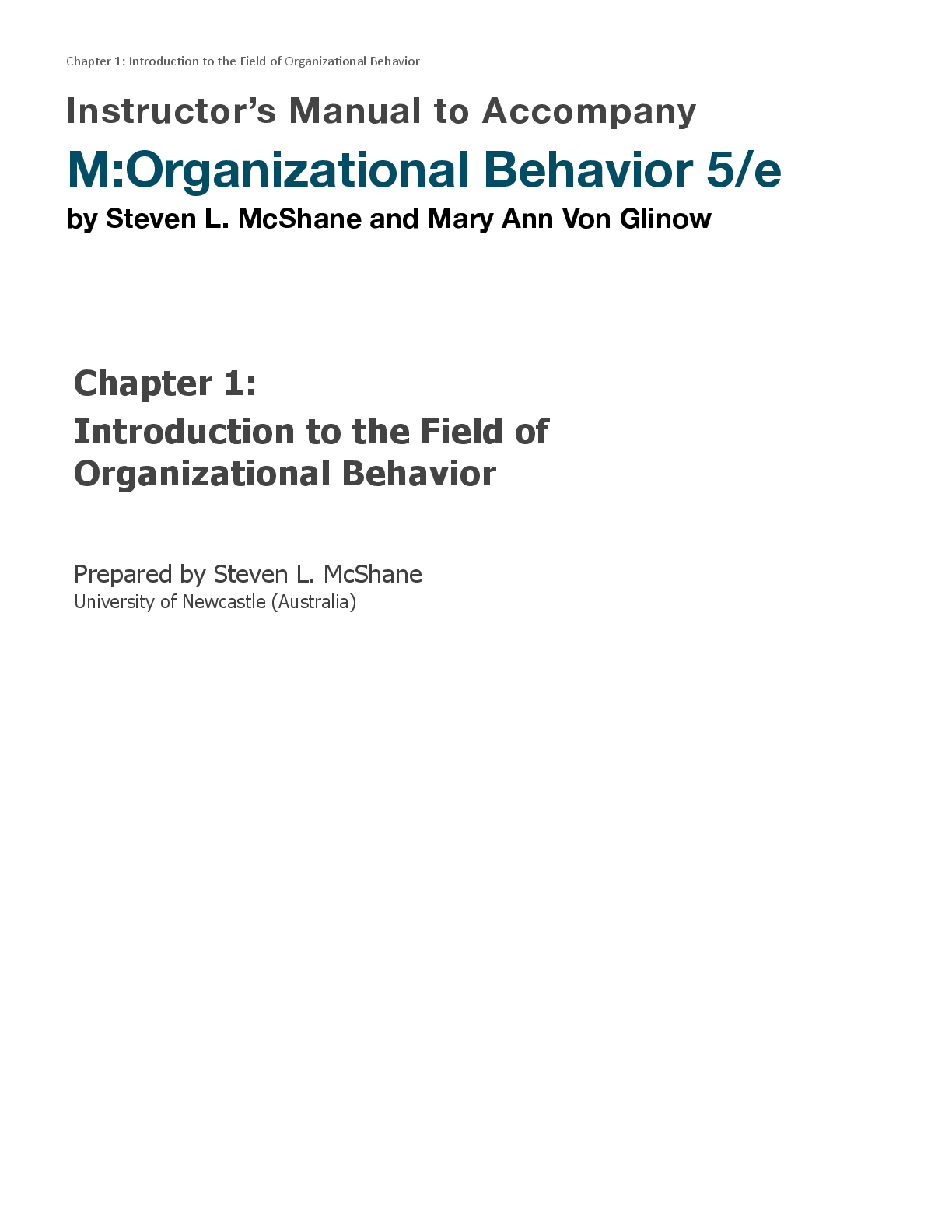 Recommended document preview for Instructor Manual For M Organizational Behavior 5th Edition By Steven McShane, Mary Von Glinow