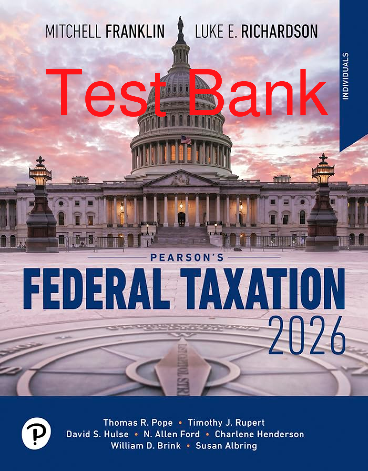 Test Bank Pearson's Federal Taxation 2026 Individuals 39th Edition By Mitchell Franklin, Luke Richardson