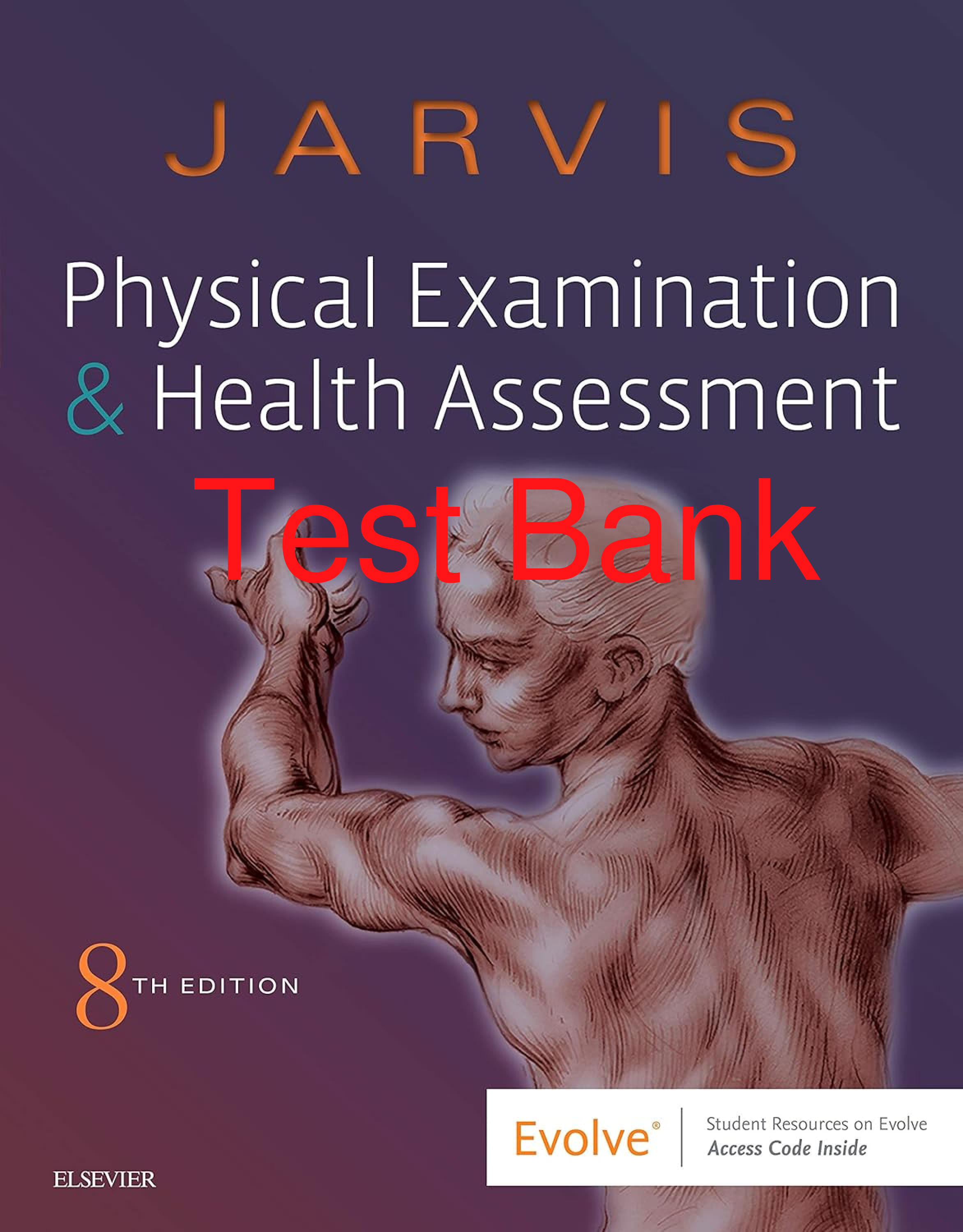 Recommended document preview for Test Bank Physical Examination and Health Assessment 8th Edition By Carolyn Jarvis