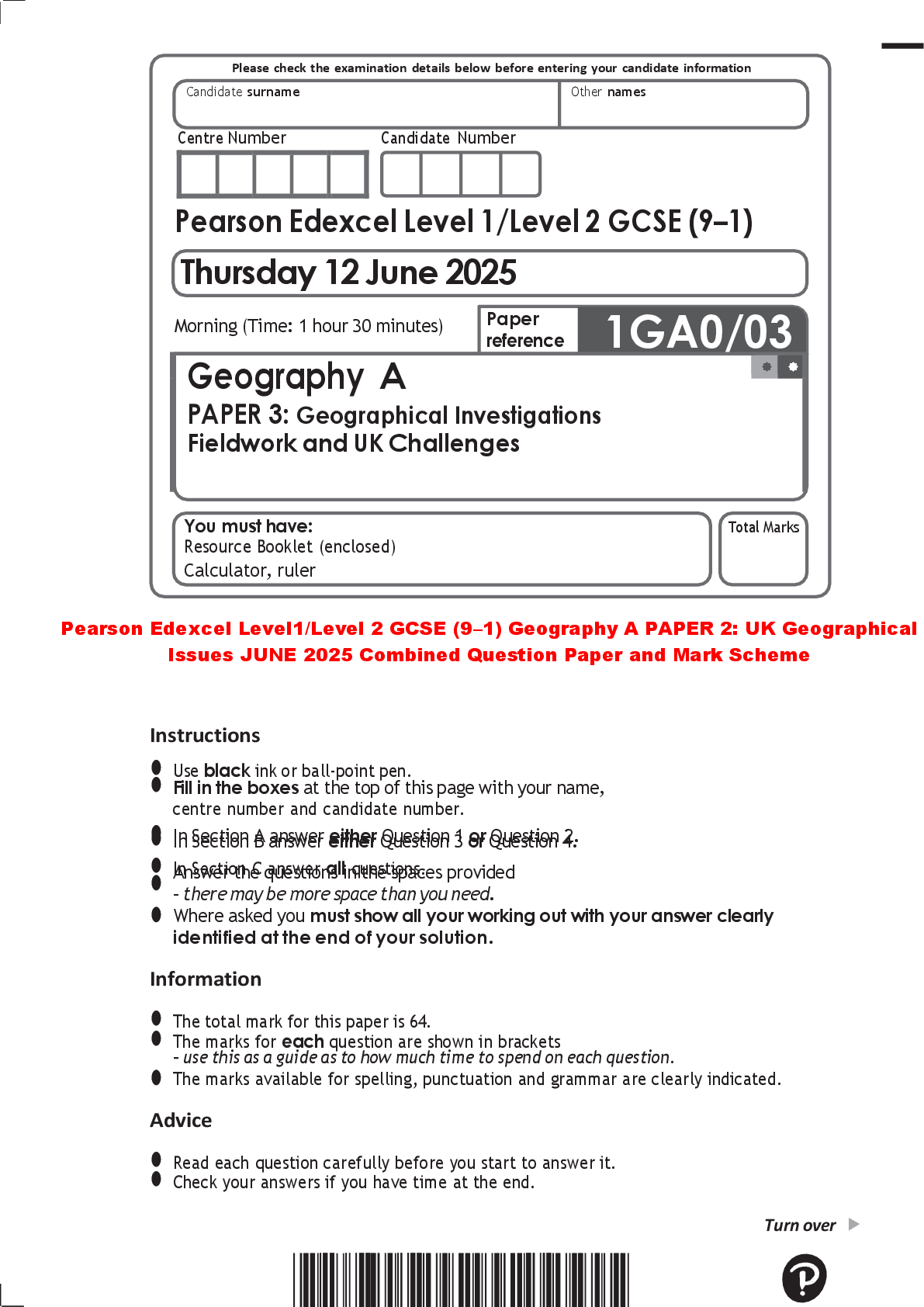 Recommended document preview for Pearson Edexcel Level1/Level 2 GCSE (9–1) Geography A PAPER 2: UK Geographical Issues JUNE 2025 Combined Question Paper and Mark Scheme