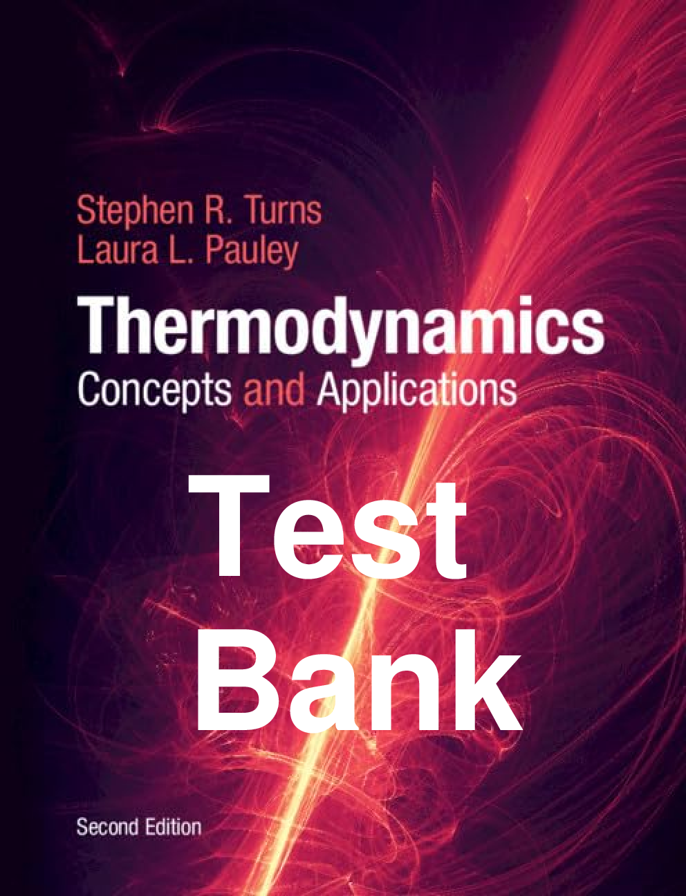 Preview of Test Bank Thermodynamics Concepts and Applications 2nd Edition By Stephen Turns, Laura Pau