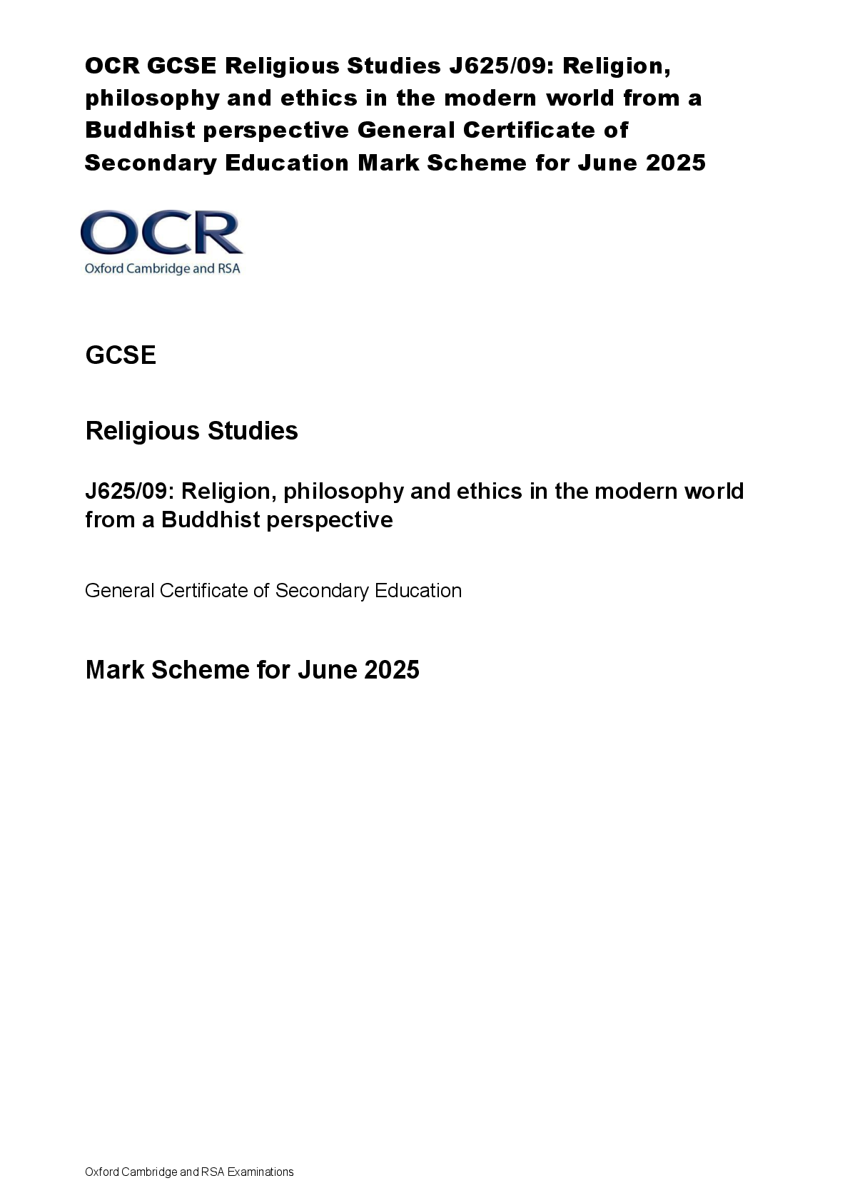 Recommended document preview for OCR GCSE Religious Studies J625/09: Religion,  philosophy and ethics in the modern world from a  Buddhist perspective General Certificate of  Secondary Education Mark Scheme for June 2025