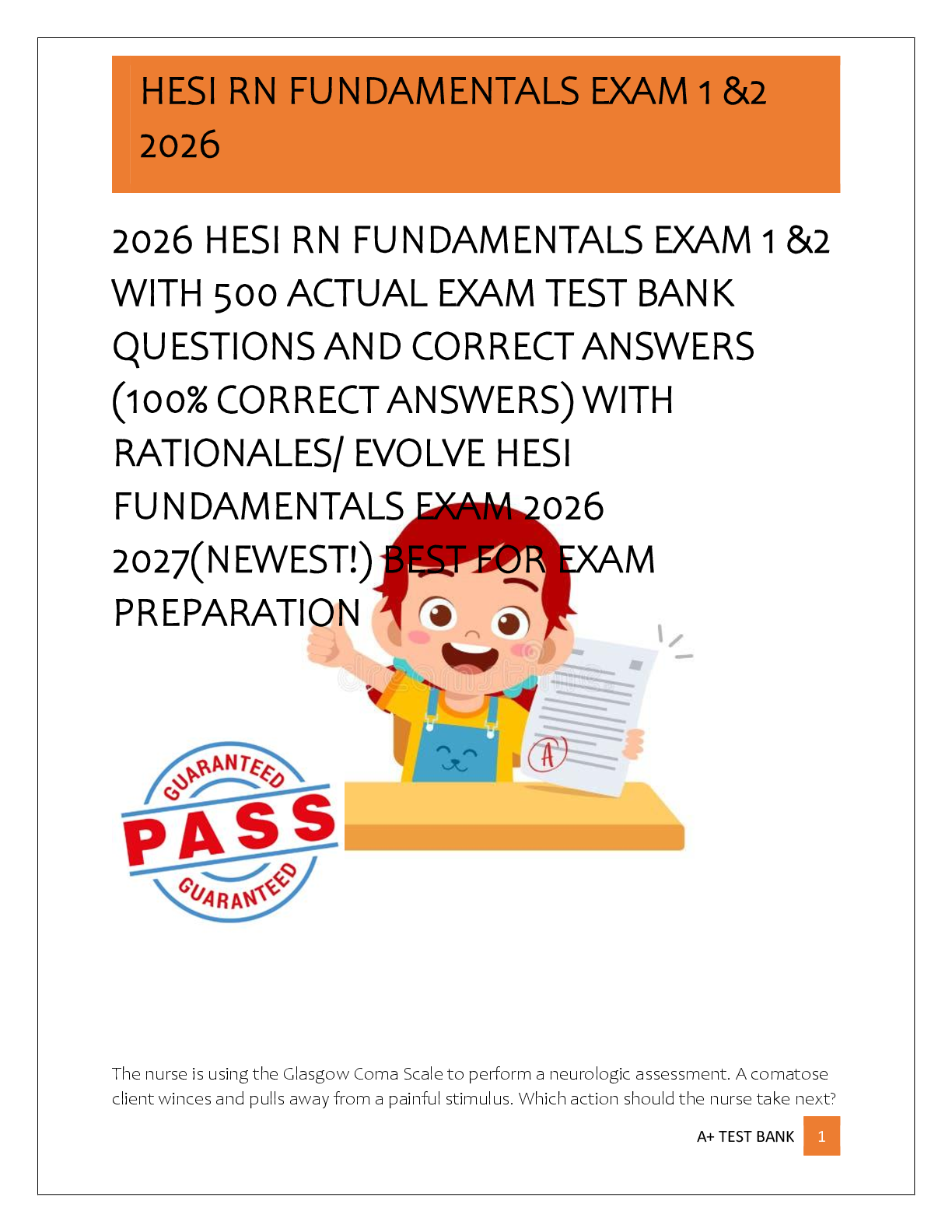 Recommended document preview for 2026 HESI RN FUNDAMENTALS EXAM 1 &2   WITH 500 ACTUAL EXAM TEST BANK  QUESTIONS AND CORRECT ANSWERS  (100% CORRECT ANSWERS) WITH  RATIONALES/ EVOLVE HESI  FUNDAMENTALS EXAM 2026  2027(NEWEST!) BEST FOR EXAM  PREPARATION