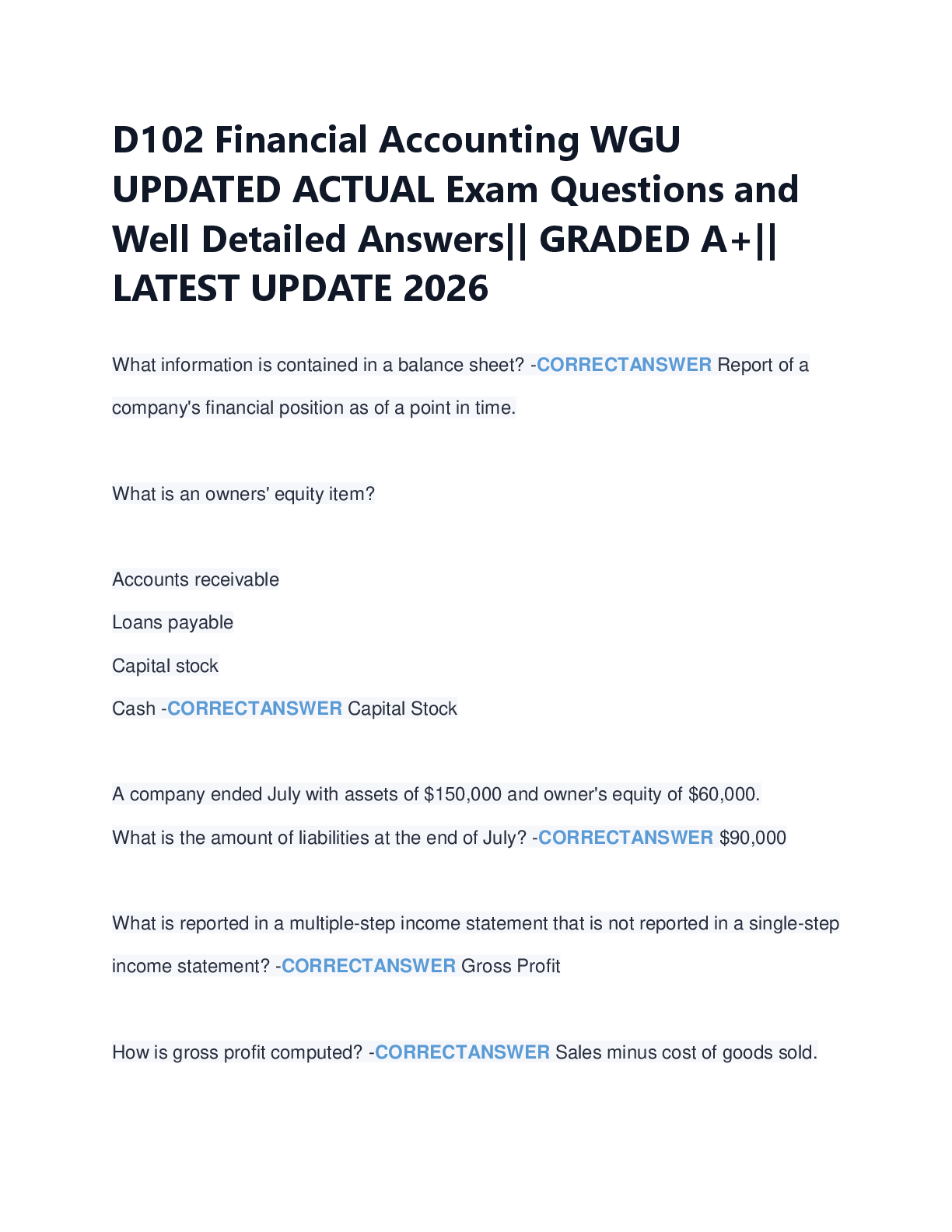 Recommended document preview for D102 Financial Accounting WGU  UPDATED ACTUAL Exam Questions and  Well Detailed Answers|| GRADED A+||  LATEST UPDATE 2026