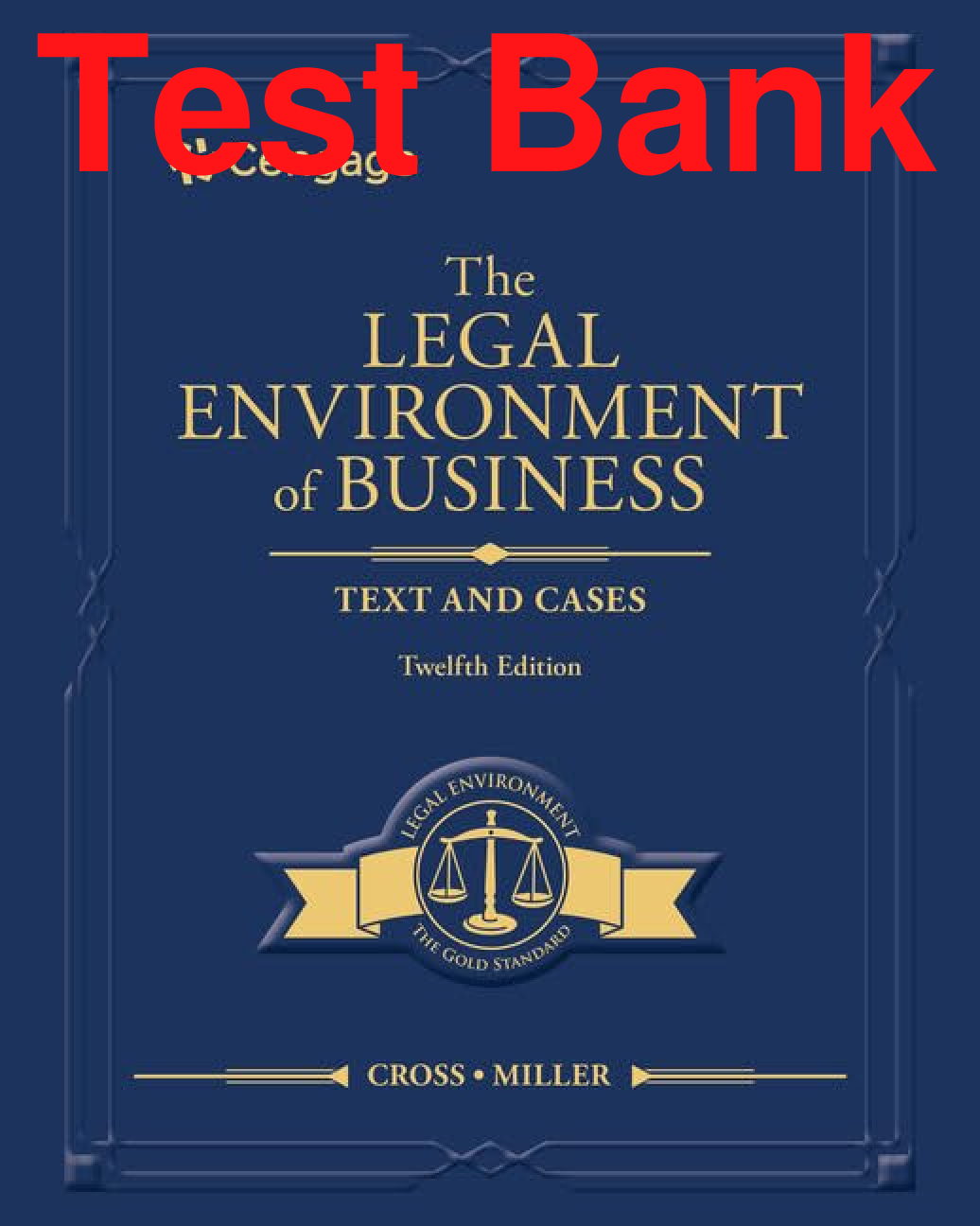 Preview of Test Bank The Legal Environment of Business Text and Cases 12th Edition By Frank Cross, Ro