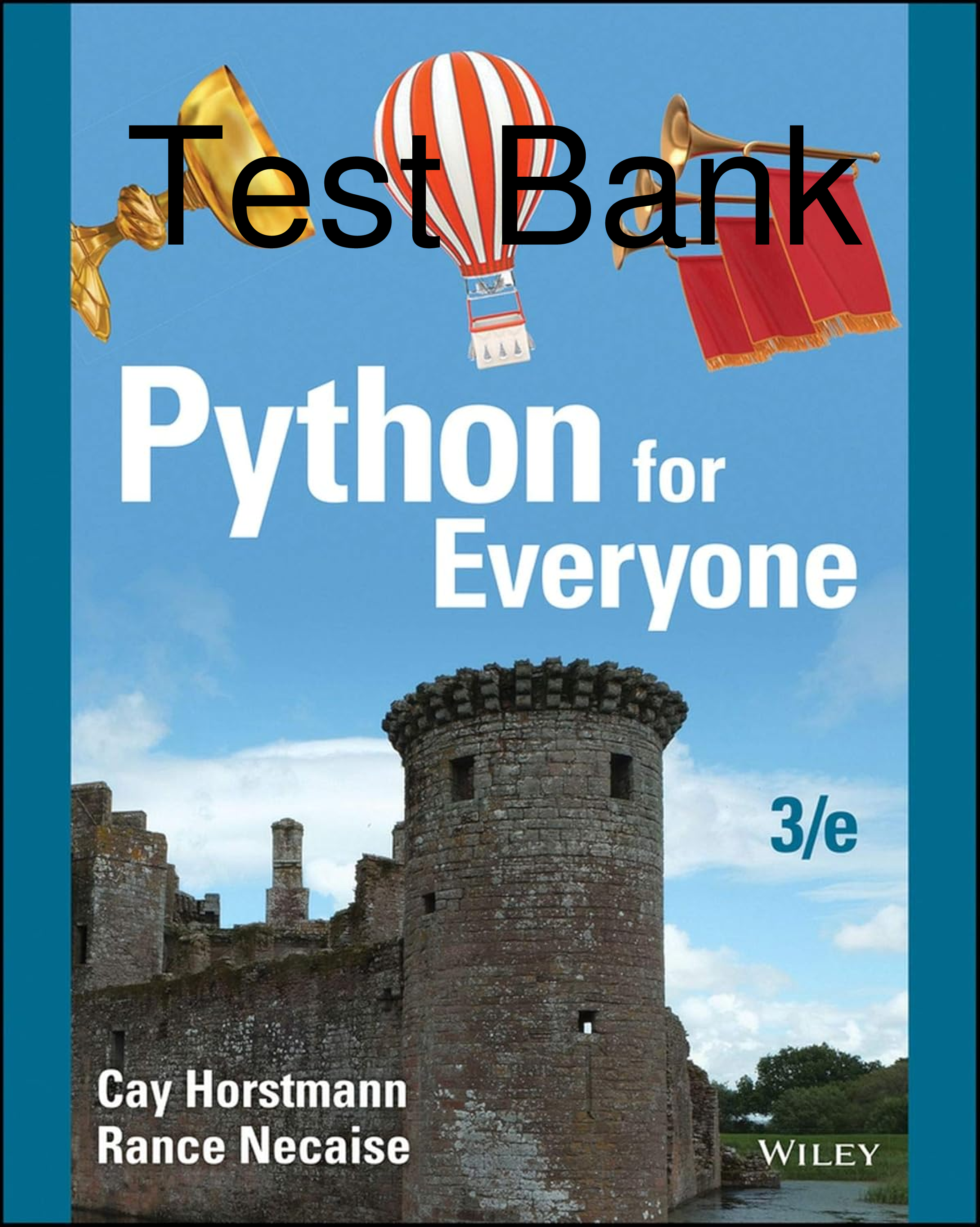 Preview of Test Bank Python For Everyone 3rd Edition By Cay Horstmann, Rance Necaise