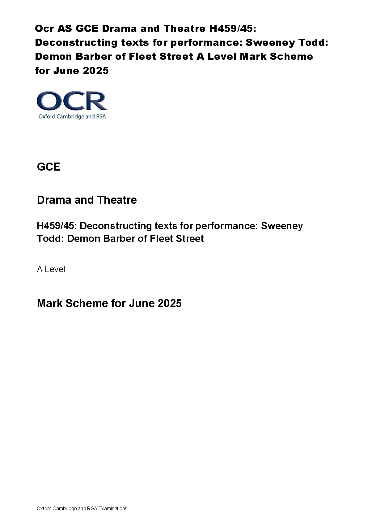 Recommended document preview for Ocr AS GCE Drama and Theatre H459/45:  Deconstructing texts for performance: Sweeney Todd:  Demon Barber of Fleet Street A Level Mark Scheme  for June 2025
