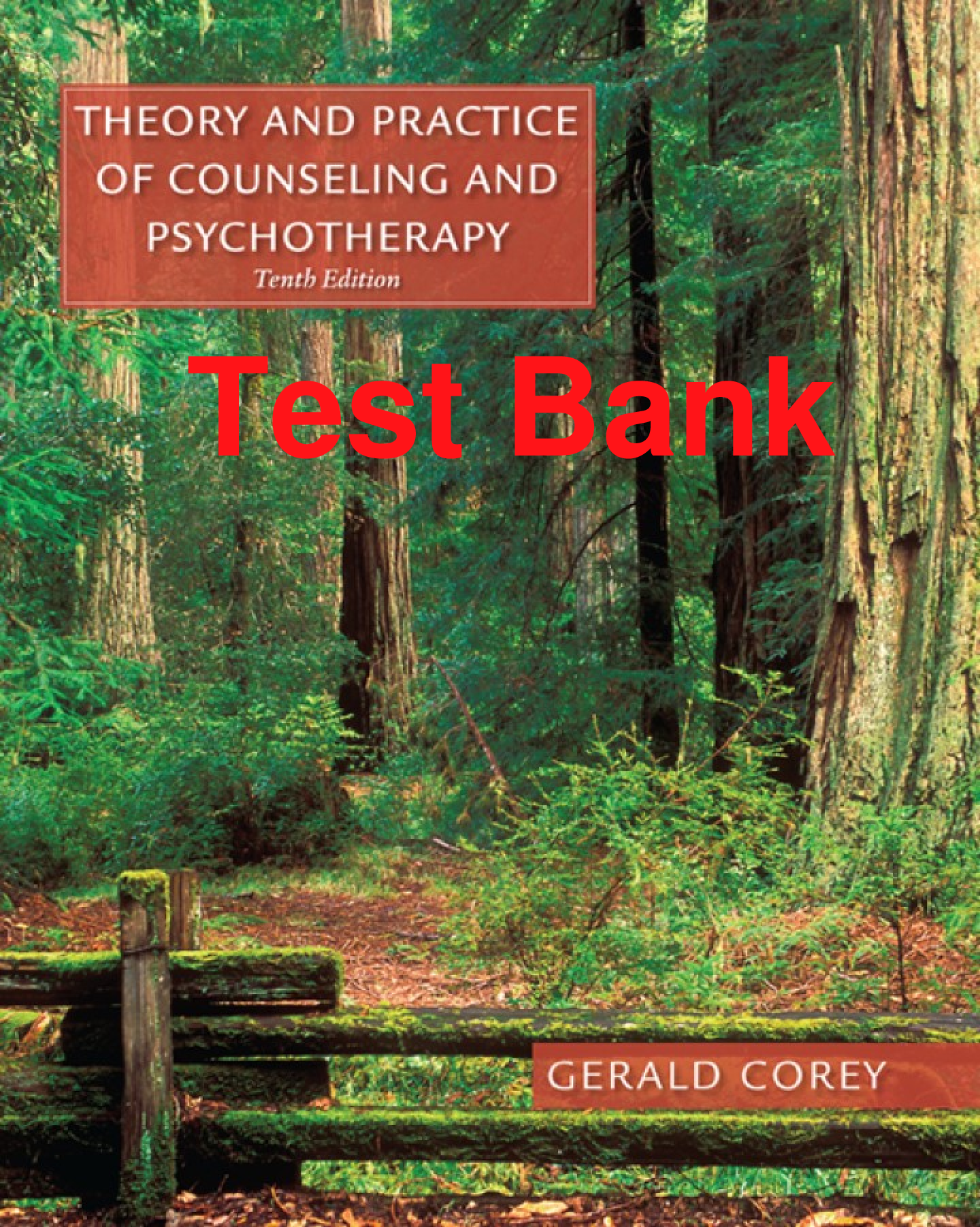 Recommended document preview for Test Bank Theory and Practice of Counseling and Psychotherapy 10th Edition By Gerald Corey