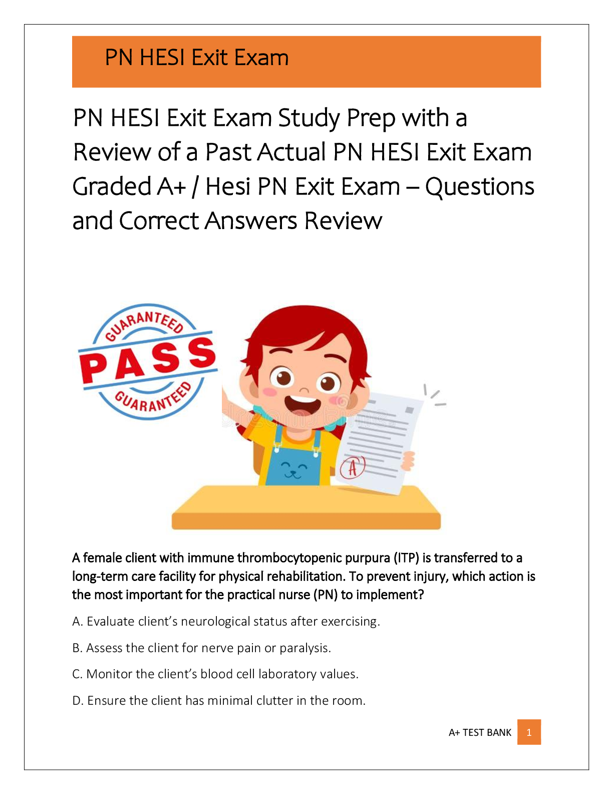 Recommended document preview for PN HESI Exit Exam Study Prep with a  Review of a Past Actual PN HESI Exit Exam  Graded A+ / Hesi PN Exit Exam – Questions  and Correct Answers Review