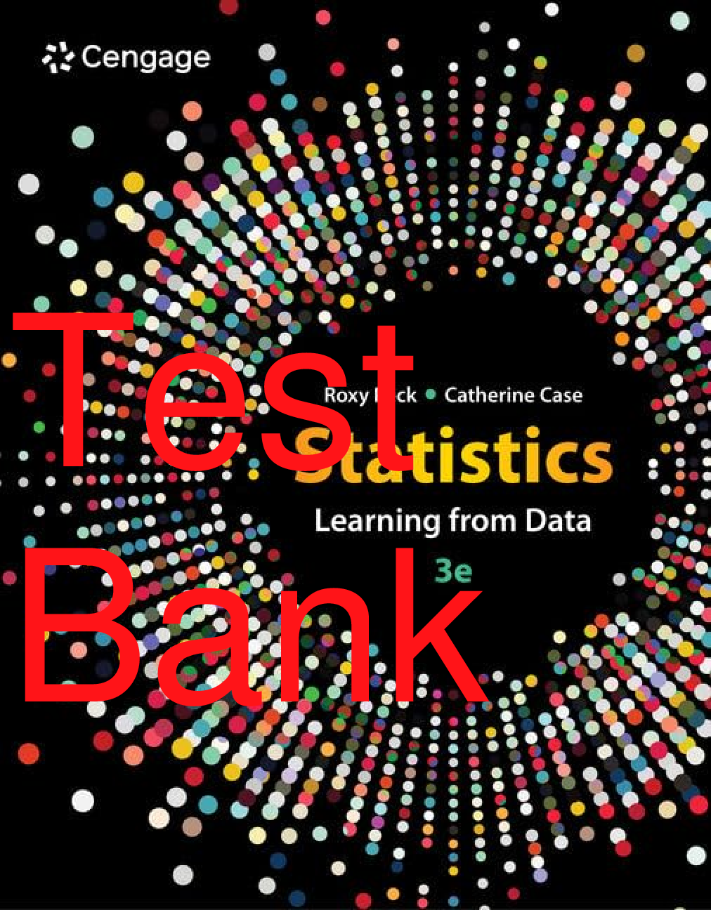 Preview of Test Bank Statistics Learning from Data 3rd Edition By Roxy Peck, Catherine Case