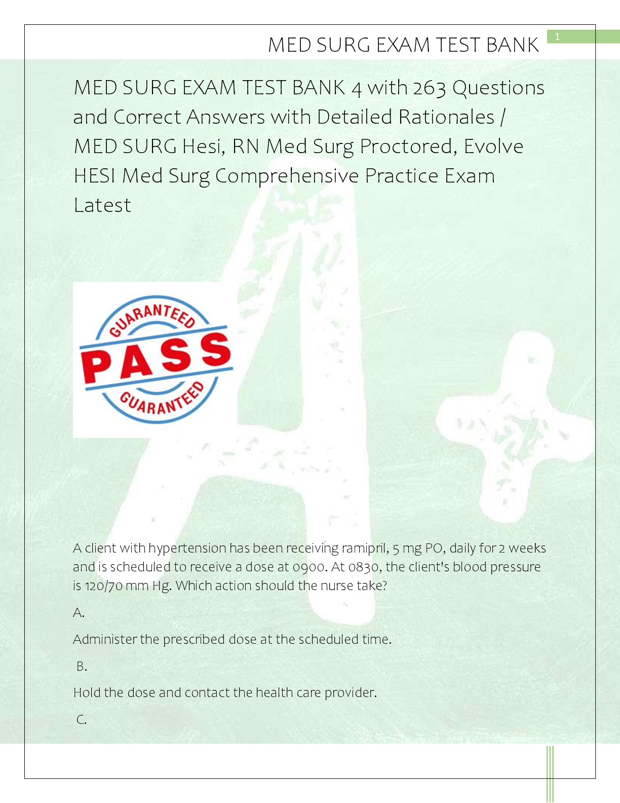 Recommended document preview for MED SURG EXAM TEST BANK 4 with 263 Questions  and Correct Answers with Detailed Rationales /  MED SURG Hesi, RN Med Surg Proctored, Evolve  HESI Med Surg Comprehensive Practice Exam  Latest