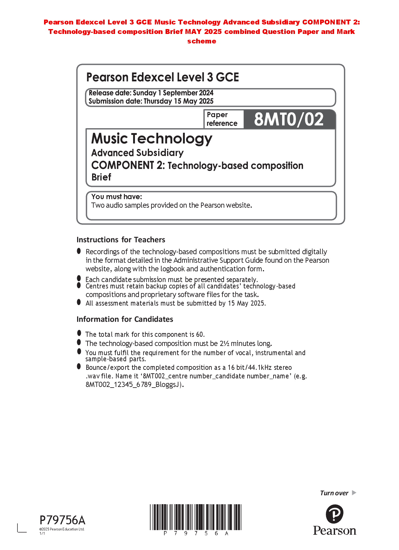 Recommended document preview for Pearson Edexcel Level 3 GCE Music Technology Advanced Subsidiary COMPONENT 2: Technology-based composition Brief MAY 2025 combined Question Paper and Mark scheme