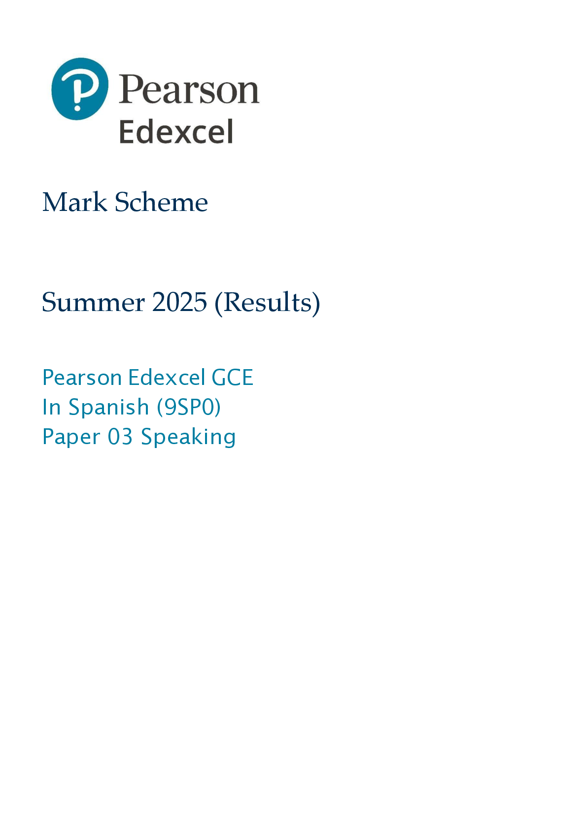 Preview of Mark Scheme Summer 2025 (Results) Pearson Edexcel GCE In Spanish (9SP0) Paper 03 Speaking