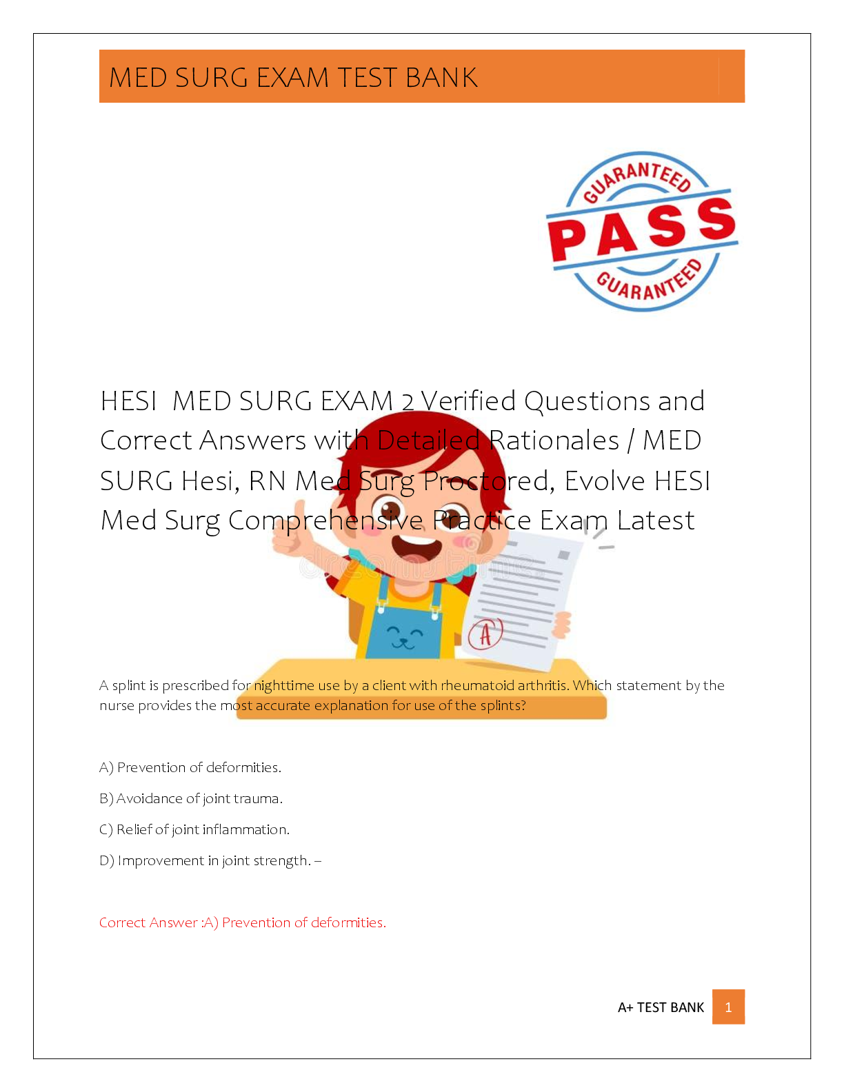Recommended document preview for HESI  MED SURG EXAM 2 Verified Questions and  Correct Answers with Detailed Rationales / MED  SURG Hesi, RN Med Surg Proctored, Evolve HESI  Med Surg Comprehensive Practice Exam Latest