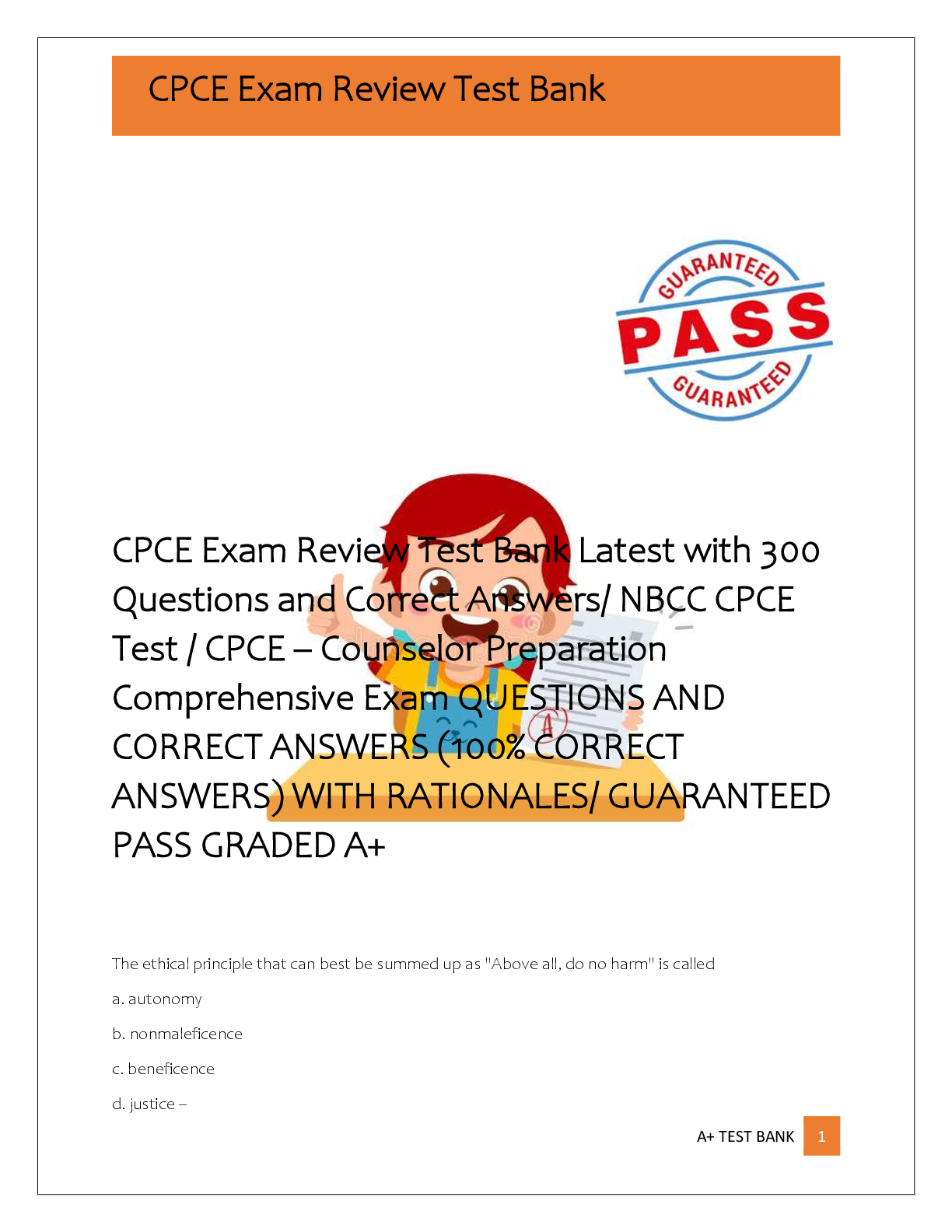 Recommended document preview for CPCE Exam Review Test Bank Latest with 300  Questions and Correct Answers/ NBCC CPCE  Test / CPCE – Counselor Preparation  Comprehensive Exam QUESTIONS AND  CORRECT ANSWERS (100% CORRECT  ANSWERS) WITH RATIONALES/ GUARANTEED  PASS GRADED A+