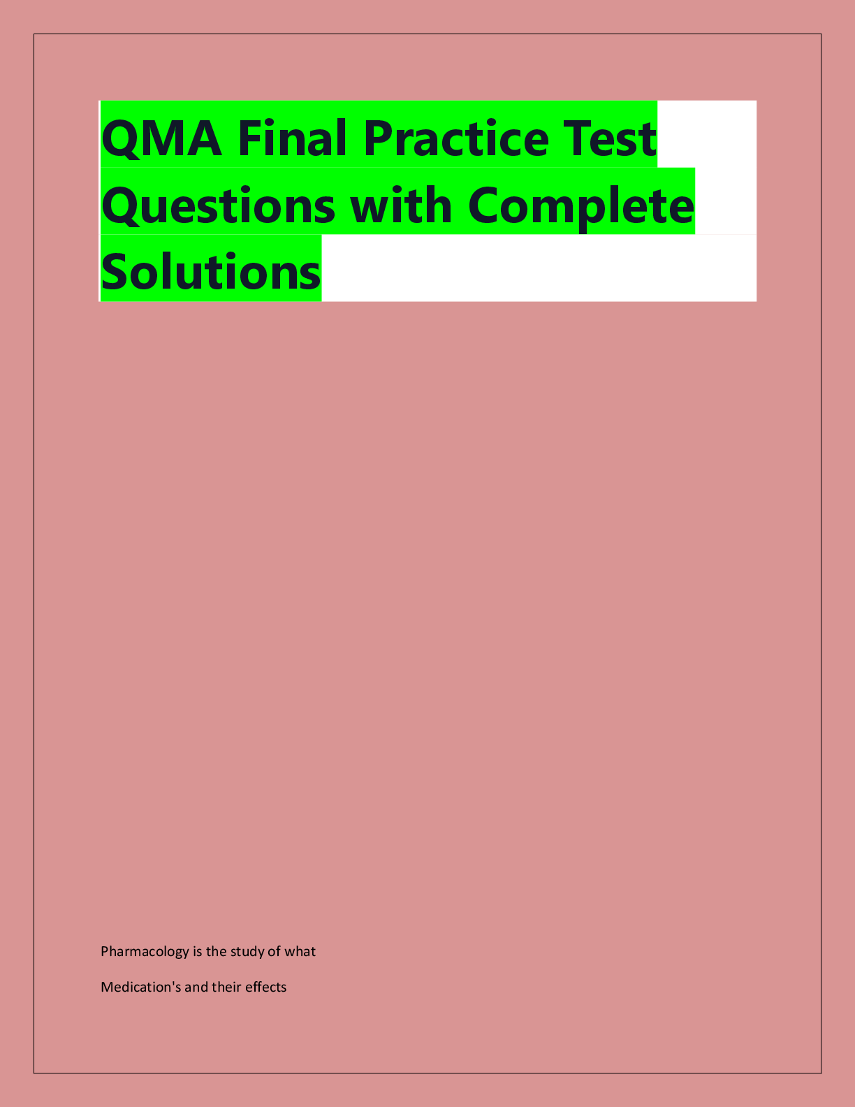 QMA Final Practice Test  Questions with Complete  Solutions