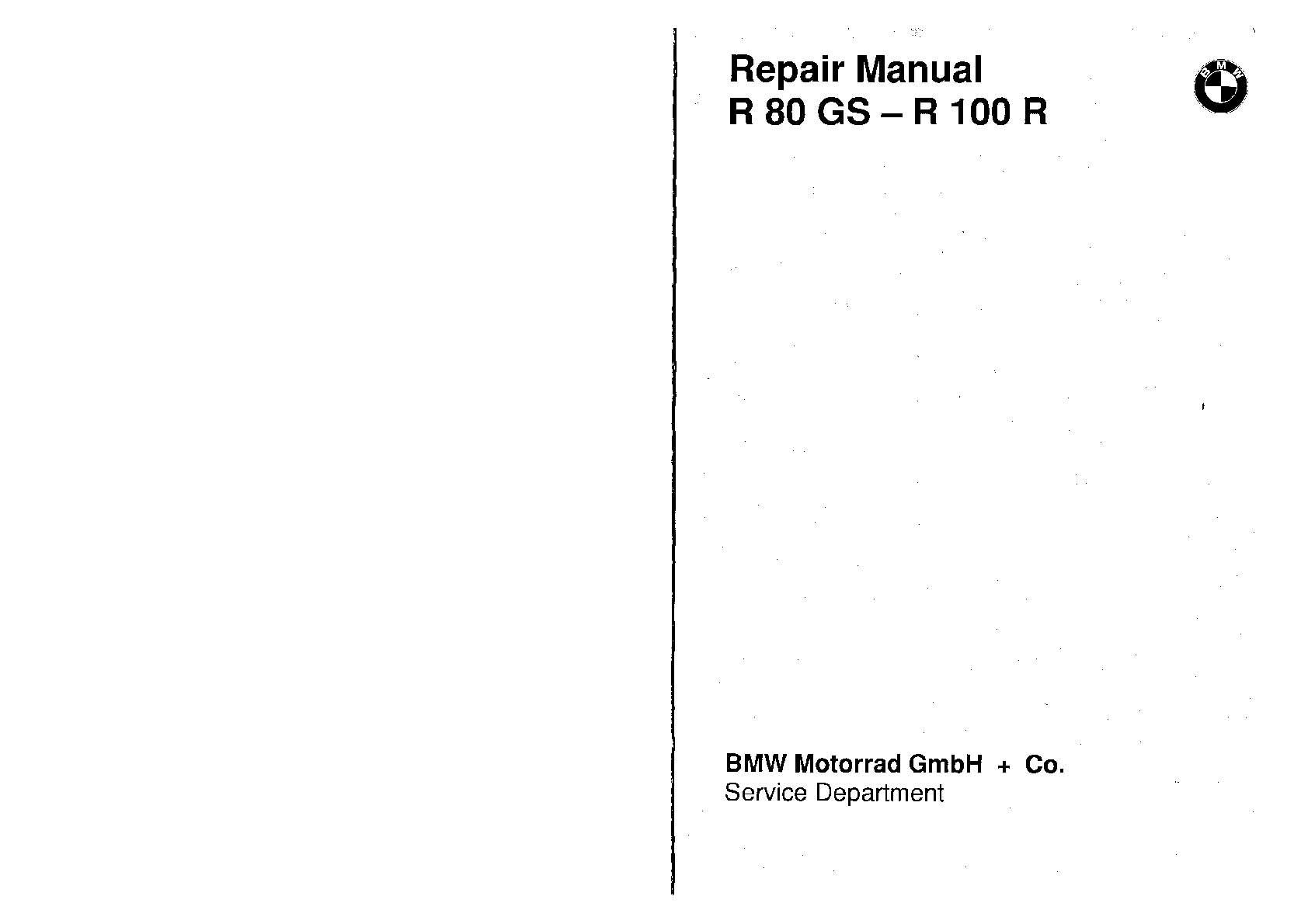 Recommended document preview for BMW R80GS R100R workshop manual R100GS 1980-1996