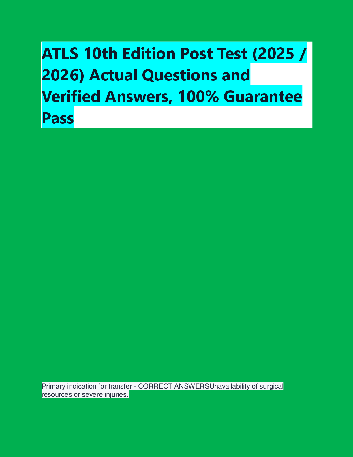 Preview of ATLS 10th Edition Post Test (2025 /  2026) Actual Questions and  Verified Answers, 100% Gu